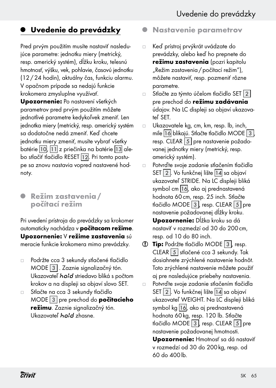 Uvedenie do prevádzky, Režim zastavenia / počítací režim, Nastavenie parametrov | Crivit H14347 User Manual | Page 65 / 83