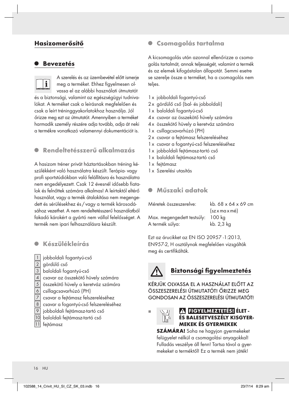 Hasizomerősítő, Bevezetés, Rendeltetésszerű alkalmazás | Készülékleírás, Csomagolás tartalma, Műszaki adatok, Biztonsági figyelmeztetés | Crivit Z31742 User Manual | Page 16 / 47