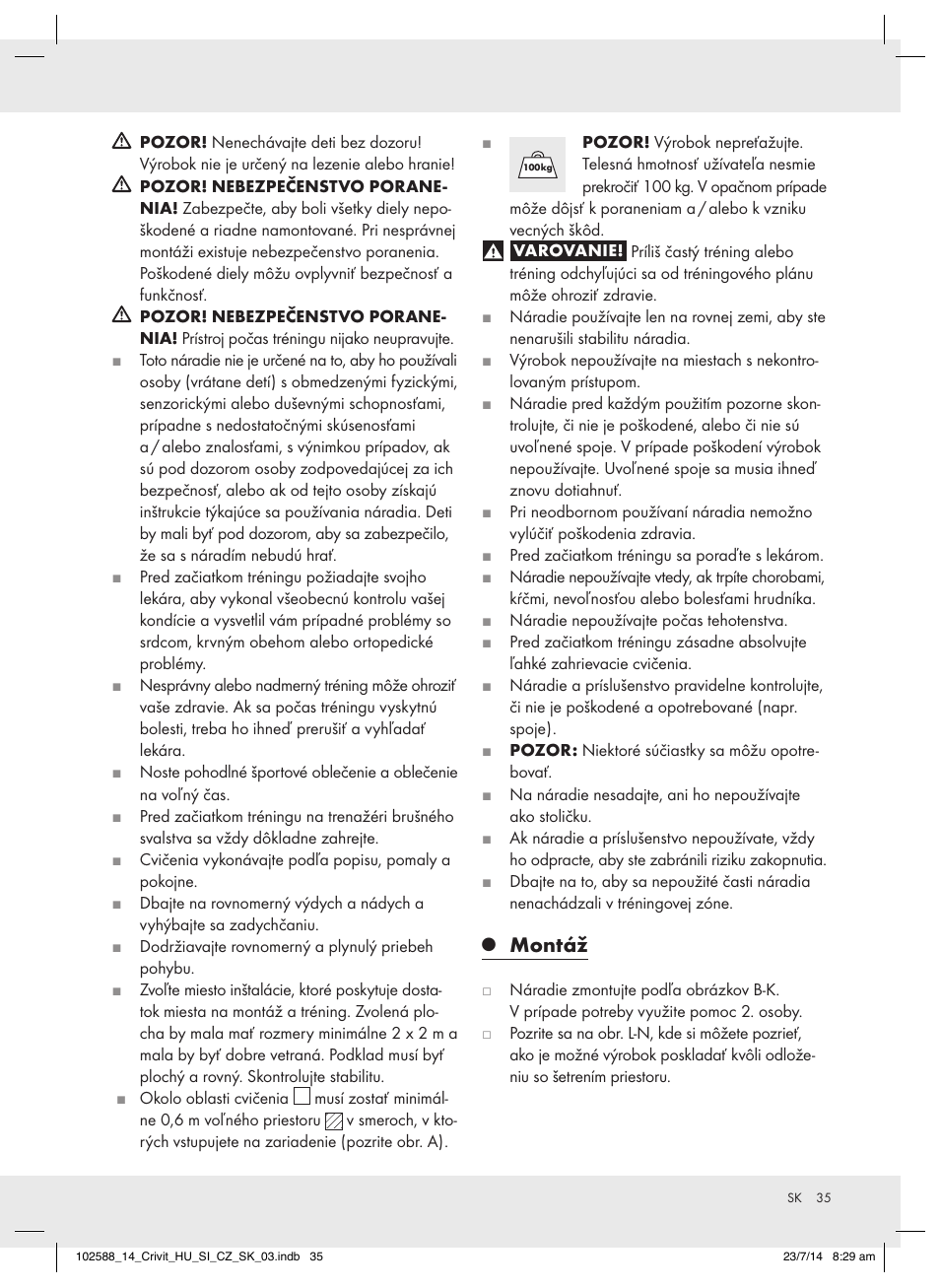 Montáž, Rozsah dodávky, Technické údaje | Bezpečnostné pokyny | Crivit Z31742 User Manual | Page 35 / 47