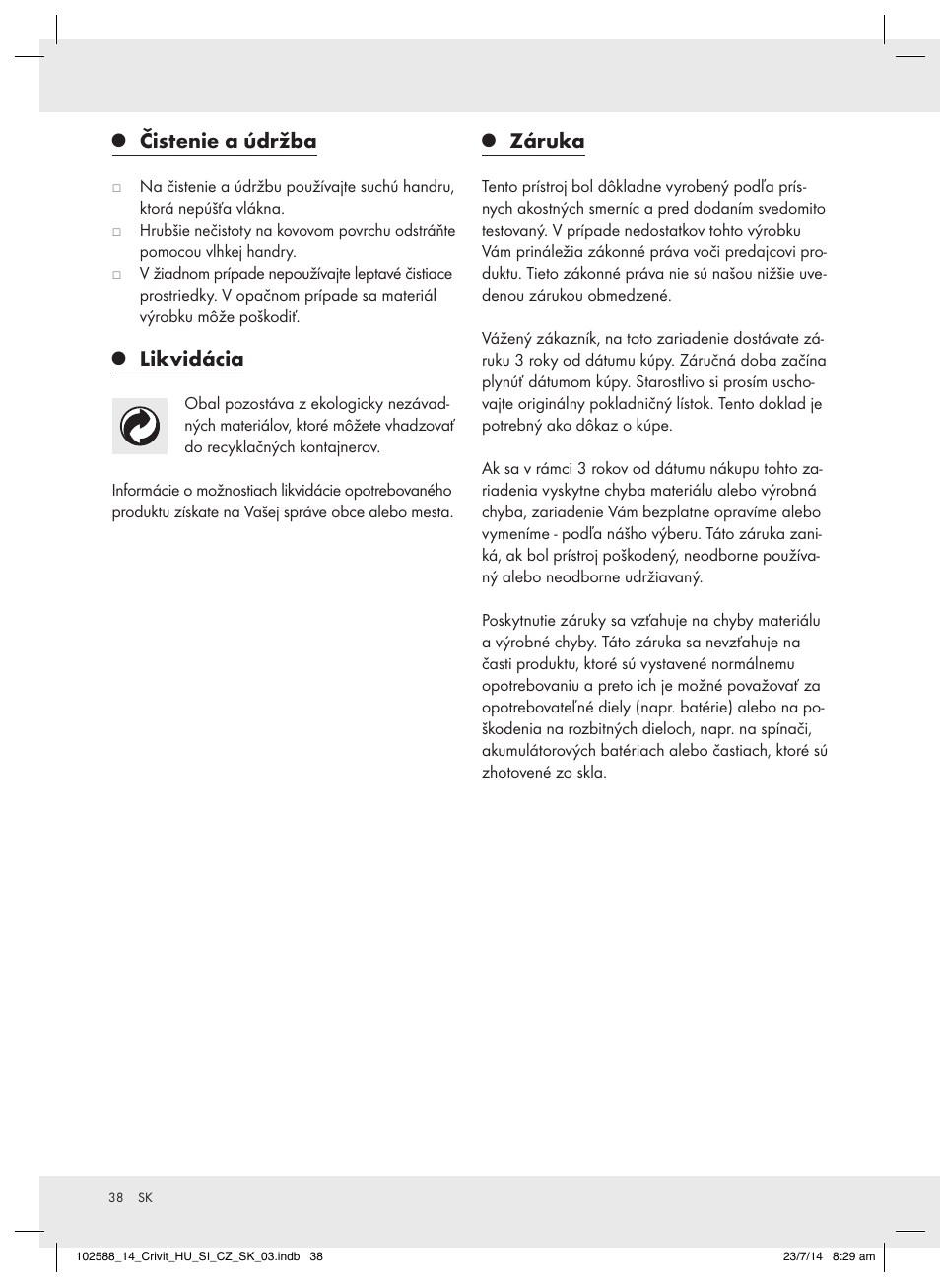 Čistenie a údržba, Likvidácia, Záruka | Crivit Z31742 User Manual | Page 38 / 47