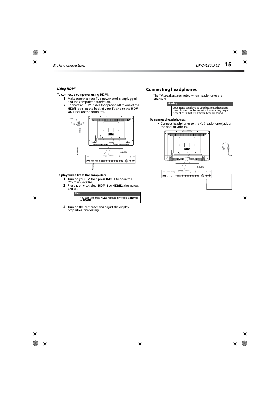 Using hdmi, Connecting headphones, E “connecting headphones” on | E 15, Audio, Pc / dvi audio in digital output service port, Making connections | Dynex DX-24L200A12 User Manual | Page 19 / 44