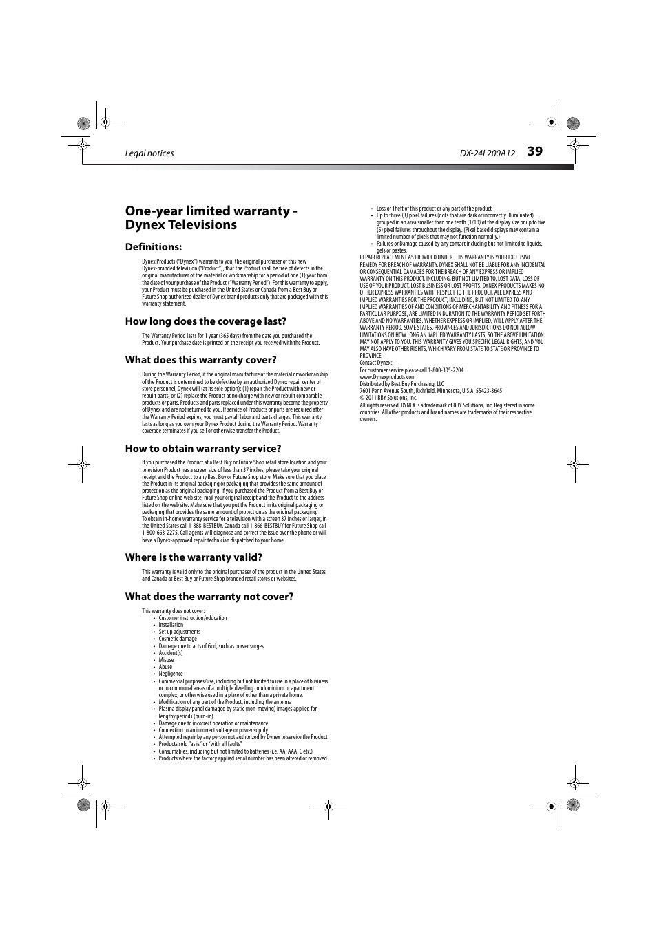 One-year limited warranty - dynex televisions, Definitions, How long does the coverage last | What does this warranty cover, How to obtain warranty service, Where is the warranty valid, What does the warranty not cover | Dynex DX-24L200A12 User Manual | Page 43 / 44