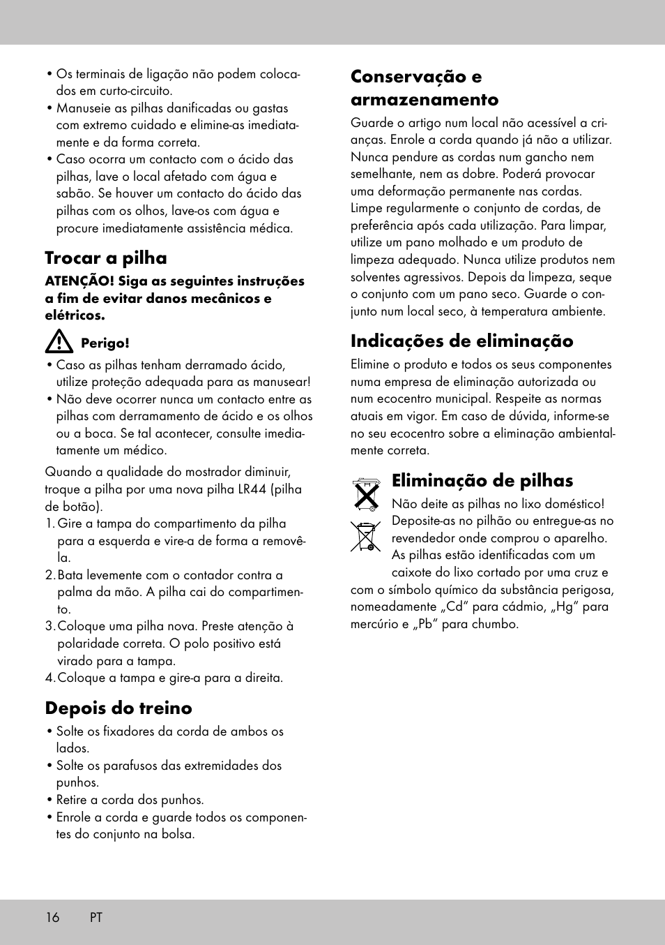 Conservação e armazenamento, Indicações de eliminação, Eliminação de pilhas | Trocar a pilha, Depois do treino | Crivit SP-1998 User Manual | Page 16 / 28