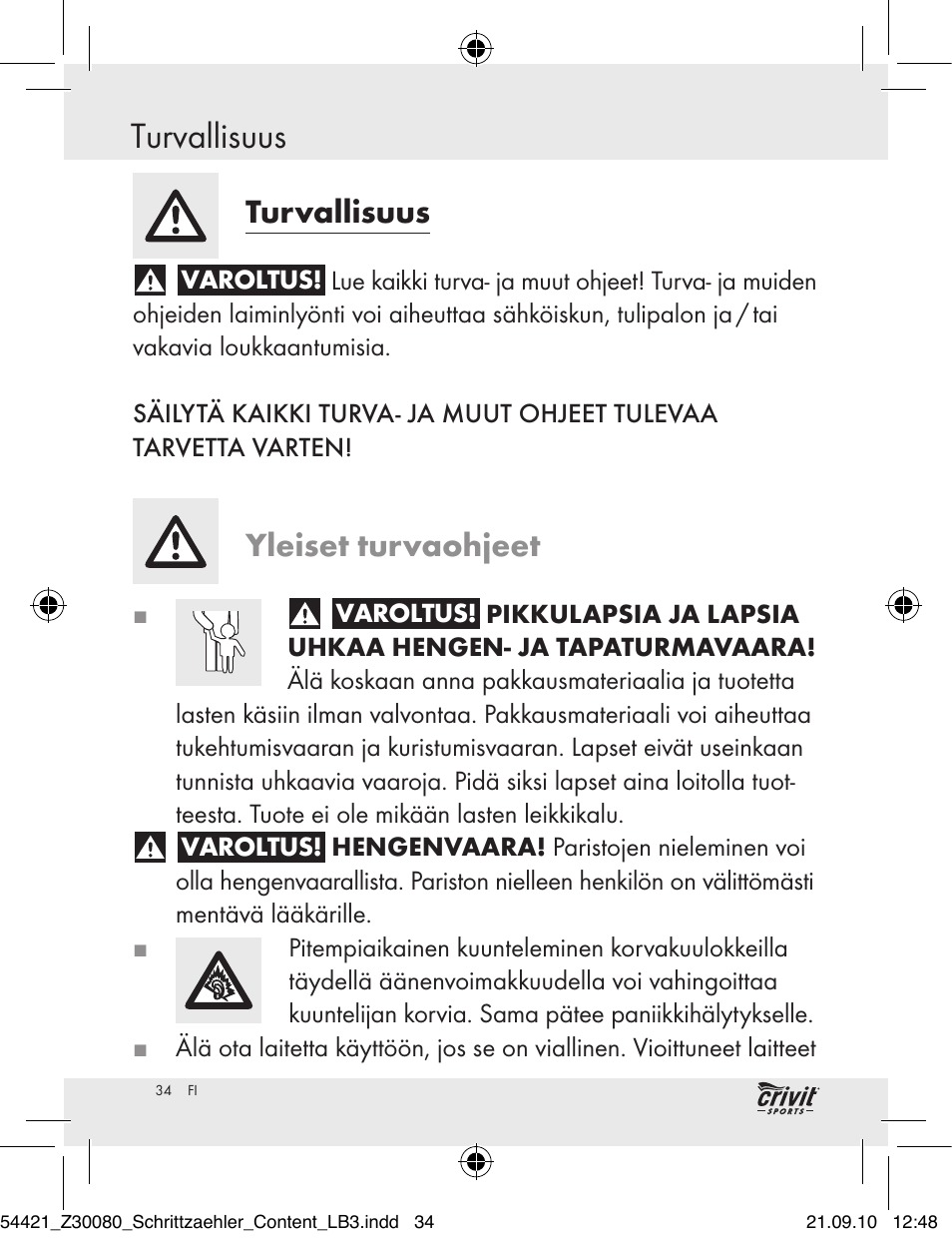 Turvallisuus turvallisuus, Turvallisuus, Yleiset turvaohjeet | Crivit Z30080 User Manual | Page 32 / 94