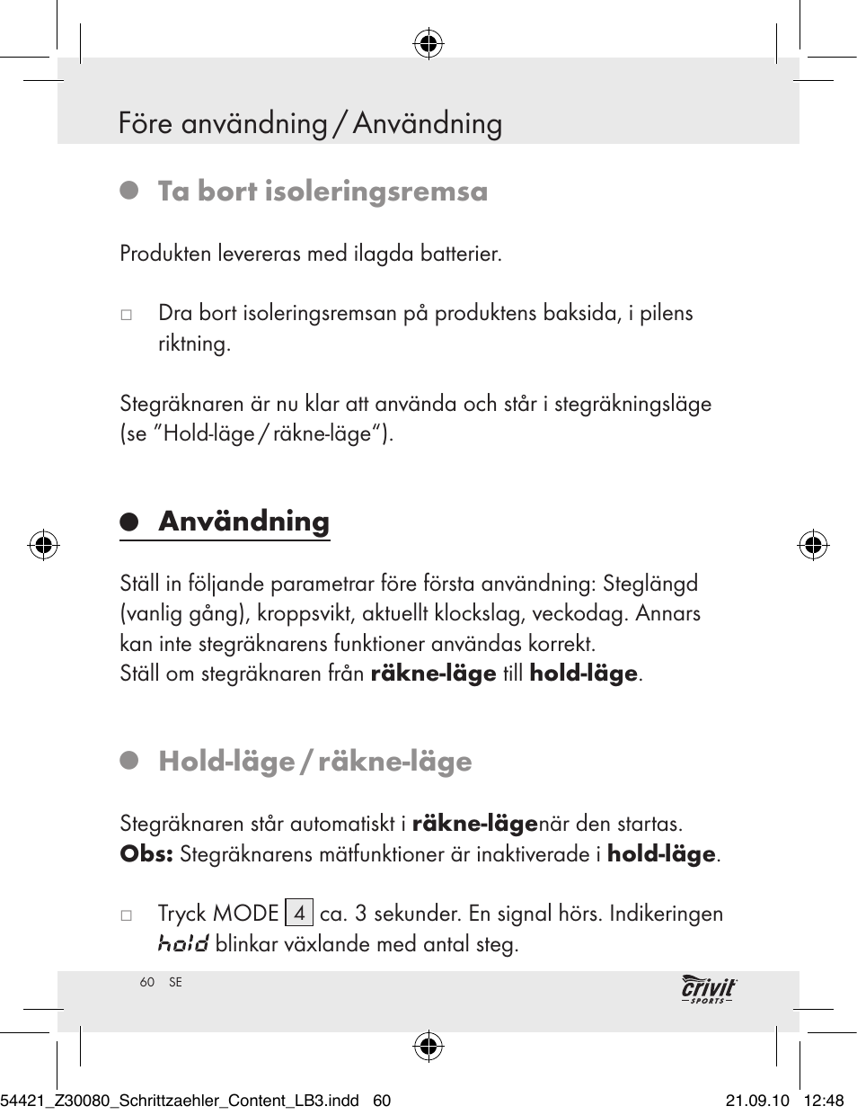 Användning före användning / användning, Ta bort isoleringsremsa, Användning | Hold-läge / räkne-läge | Crivit Z30080 User Manual | Page 58 / 94