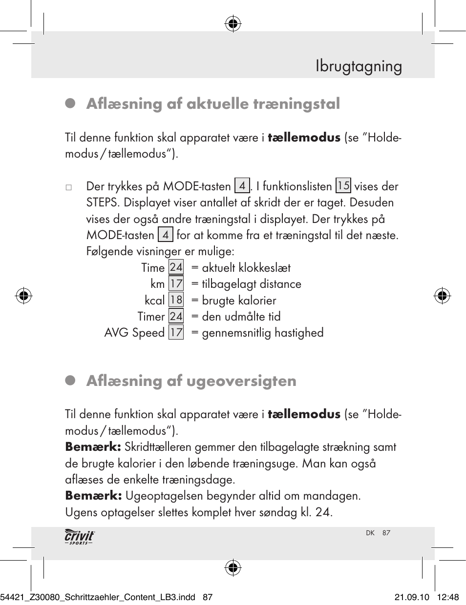 Ibrugtagning, Aflæsning af aktuelle træningstal, Aflæsning af ugeoversigten | Crivit Z30080 User Manual | Page 85 / 94