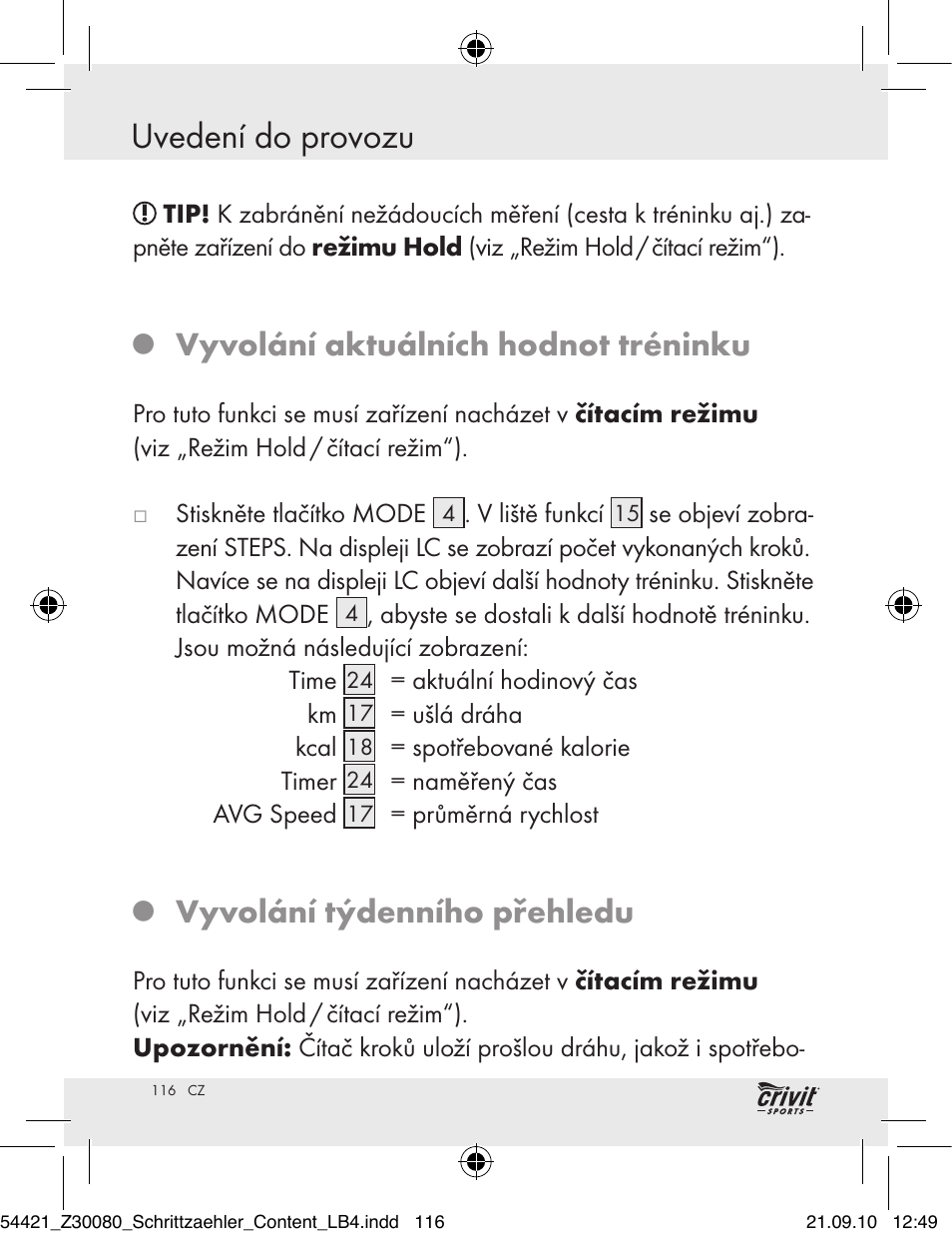 Uvedení do provozu, Vyvolání aktuálních hodnot tréninku, Vyvolání týdenního přehledu | Crivit Z30080 User Manual | Page 114 / 147
