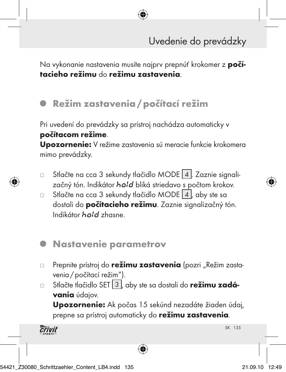 Uvedenie do prevádzky, Režim zastavenia / počítací režim, Nastavenie parametrov | Crivit Z30080 User Manual | Page 133 / 147