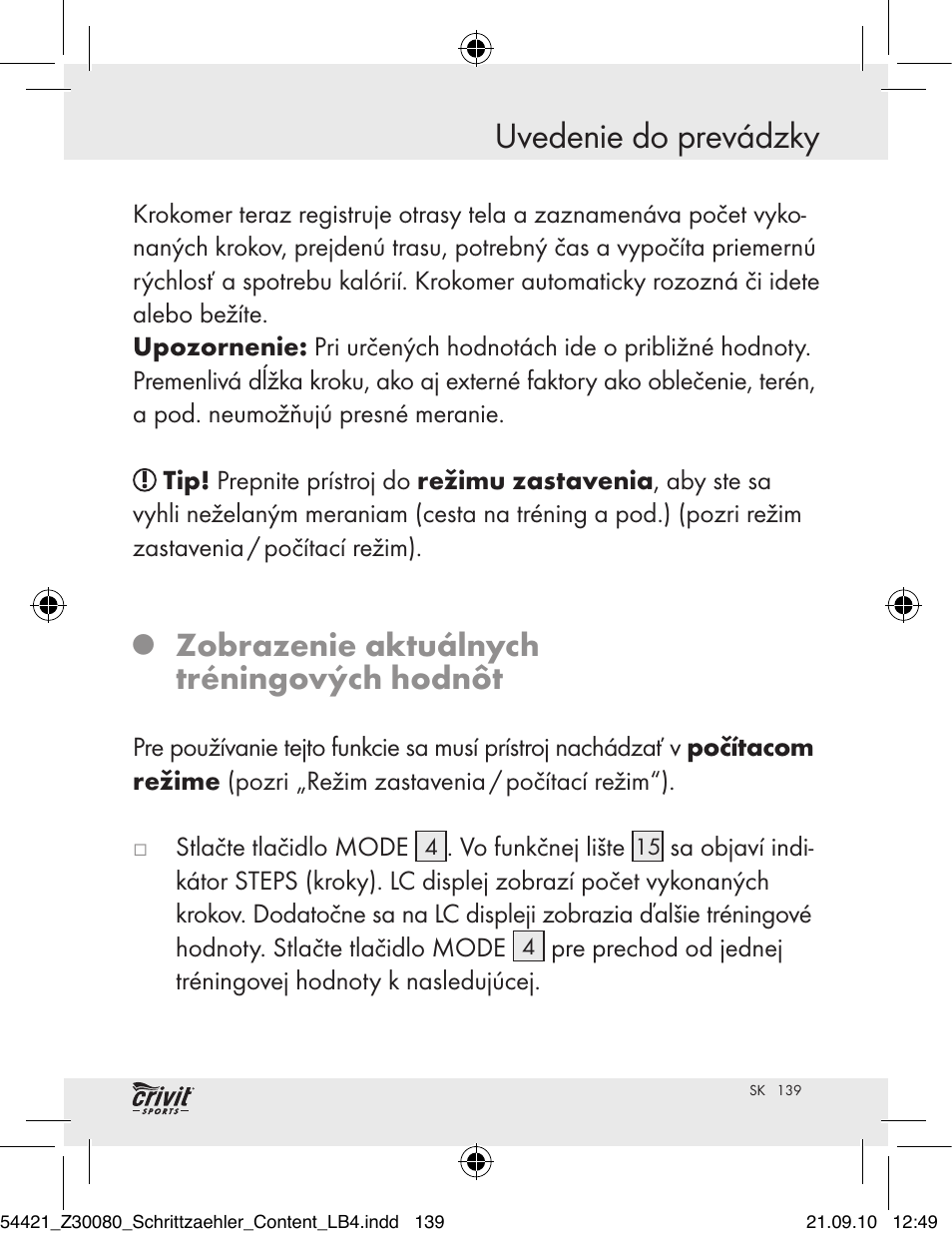 Uvedenie do prevádzky, Zobrazenie aktuálnych tréningových hodnôt | Crivit Z30080 User Manual | Page 137 / 147