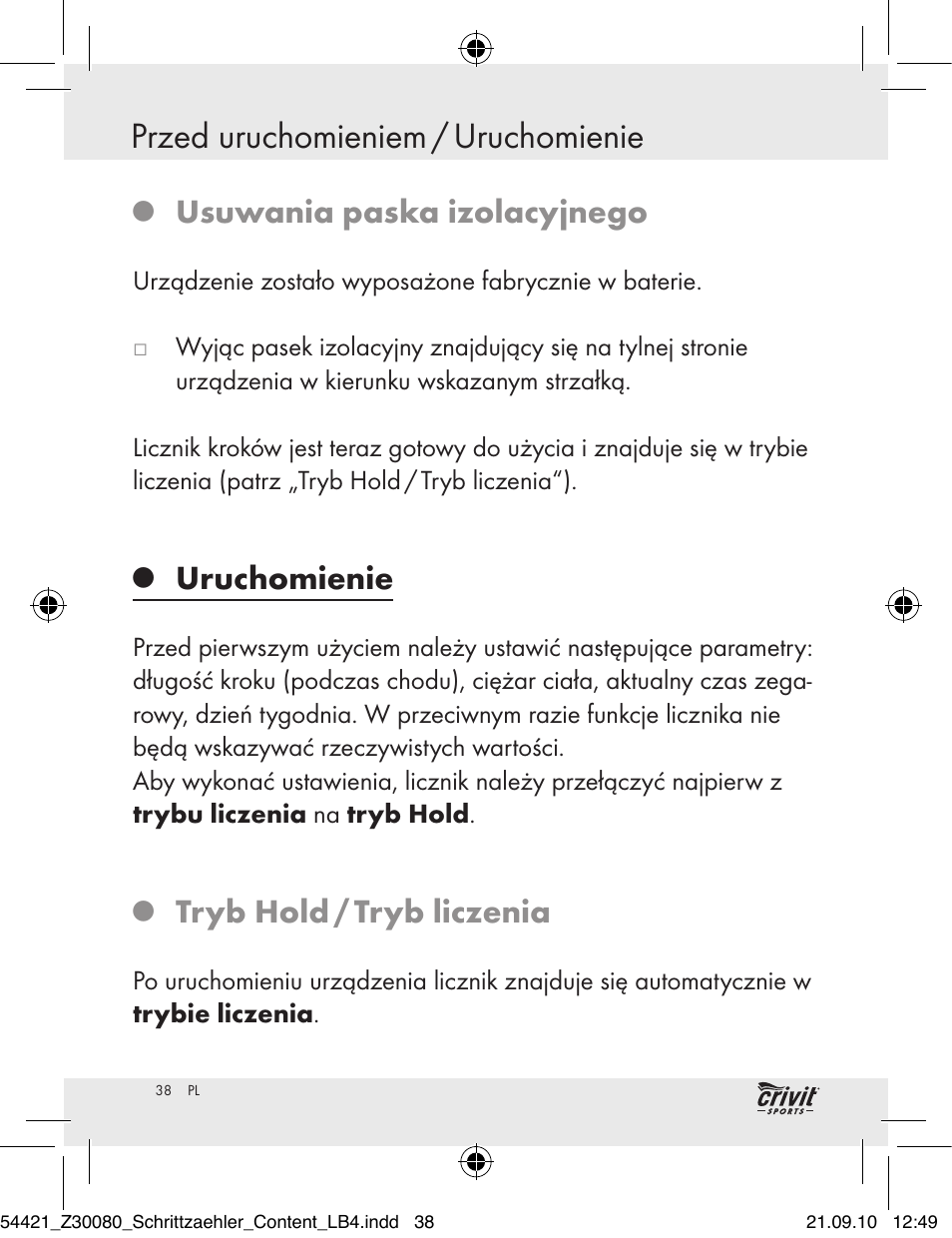 Uruchomienie przed uruchomieniem / uruchomienie, Usuwania paska izolacyjnego, Uruchomienie | Tryb hold / tryb liczenia | Crivit Z30080 User Manual | Page 36 / 147