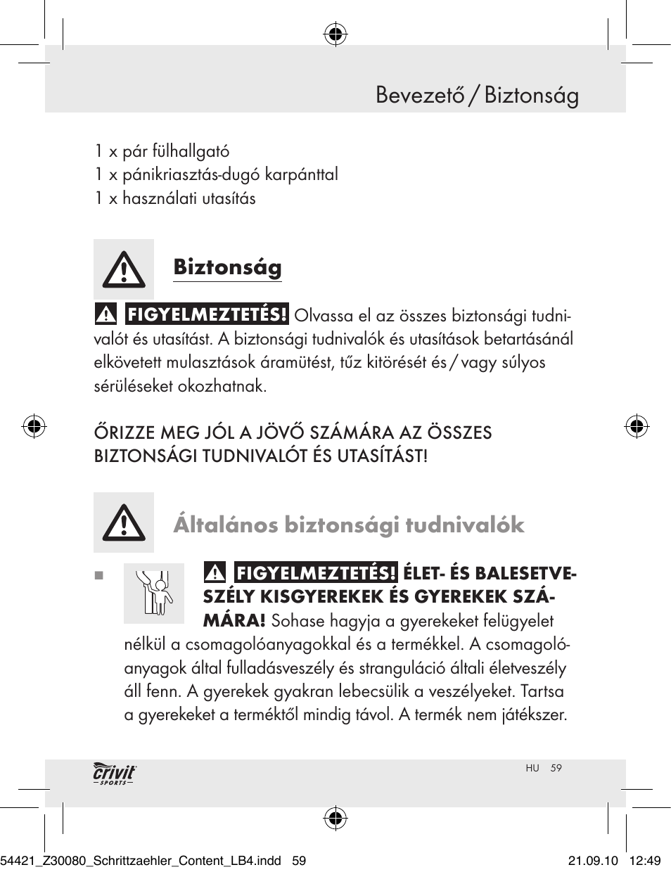 Bevezető / biztonság, Biztonság, Általános biztonsági tudnivalók | Crivit Z30080 User Manual | Page 57 / 147