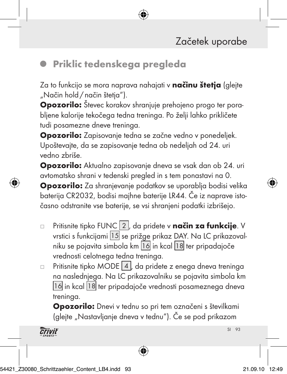 Začetek uporabe, Priklic tedenskega pregleda | Crivit Z30080 User Manual | Page 91 / 147