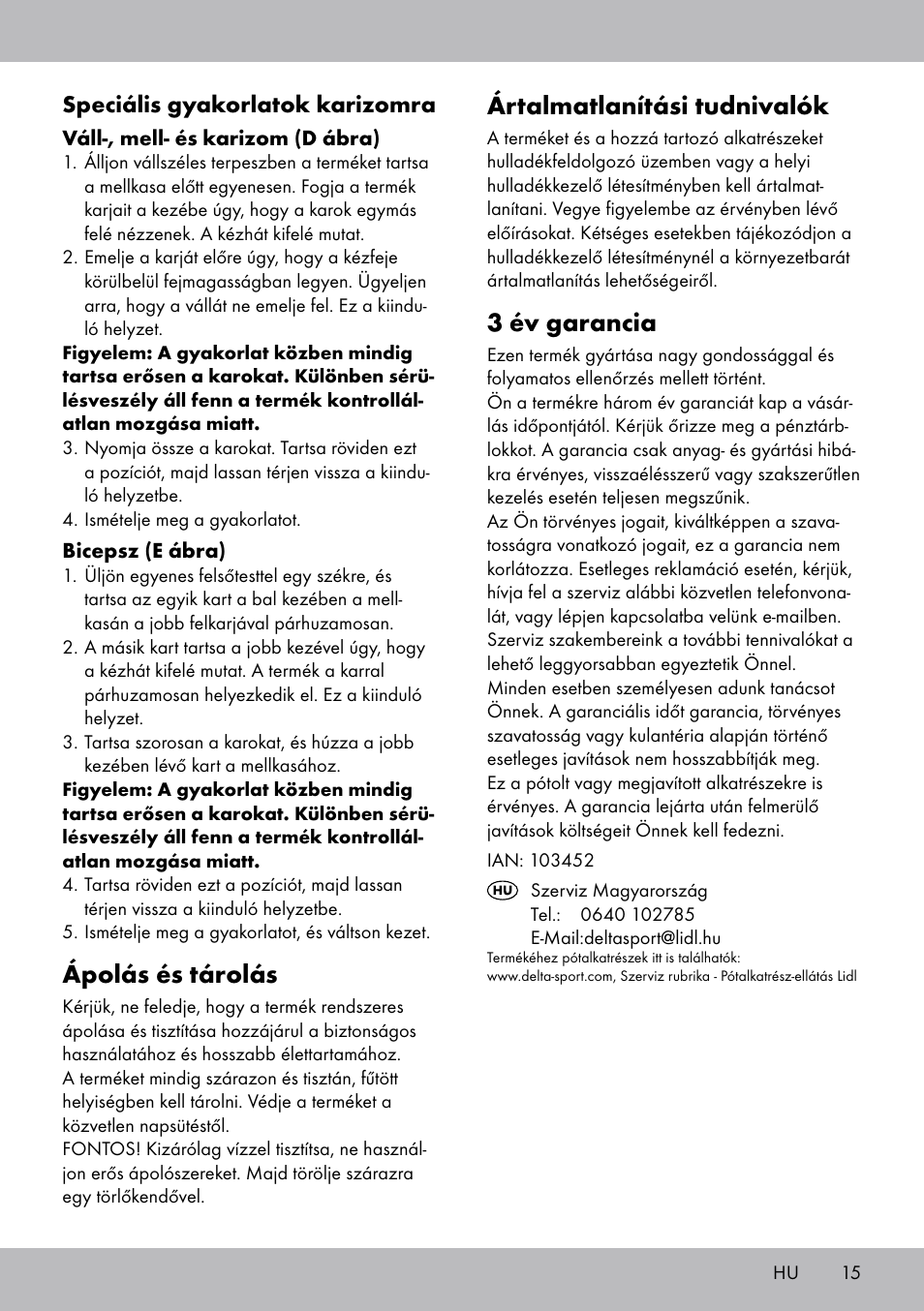 Ártalmatlanítási tudnivalók, 3 év garancia, Ápolás és tárolás | Speciális gyakorlatok karizomra | Crivit OT-2007 User Manual | Page 15 / 32