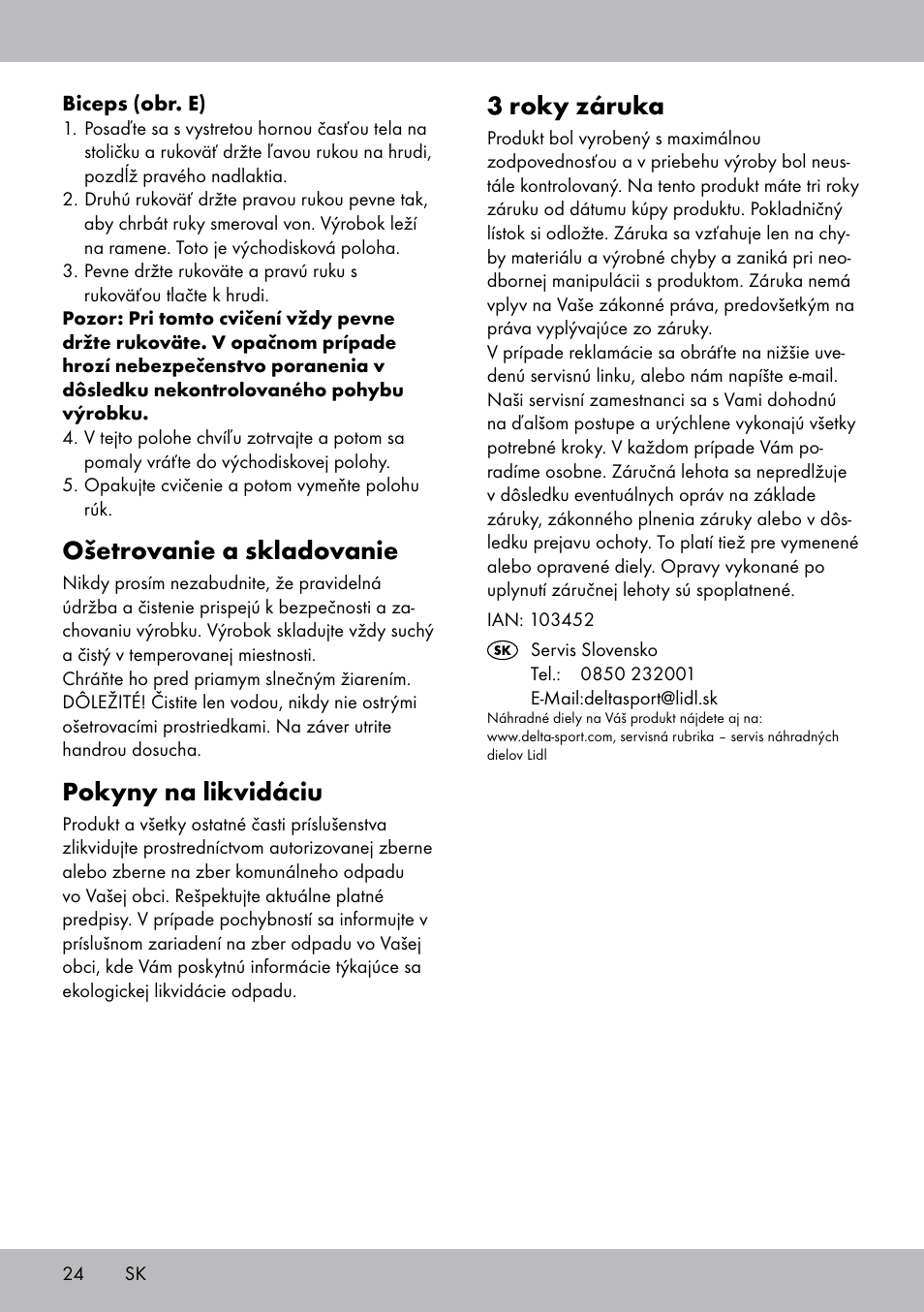 3 roky záruka, Ošetrovanie a skladovanie, Pokyny na likvidáciu | Crivit OT-2007 User Manual | Page 24 / 32