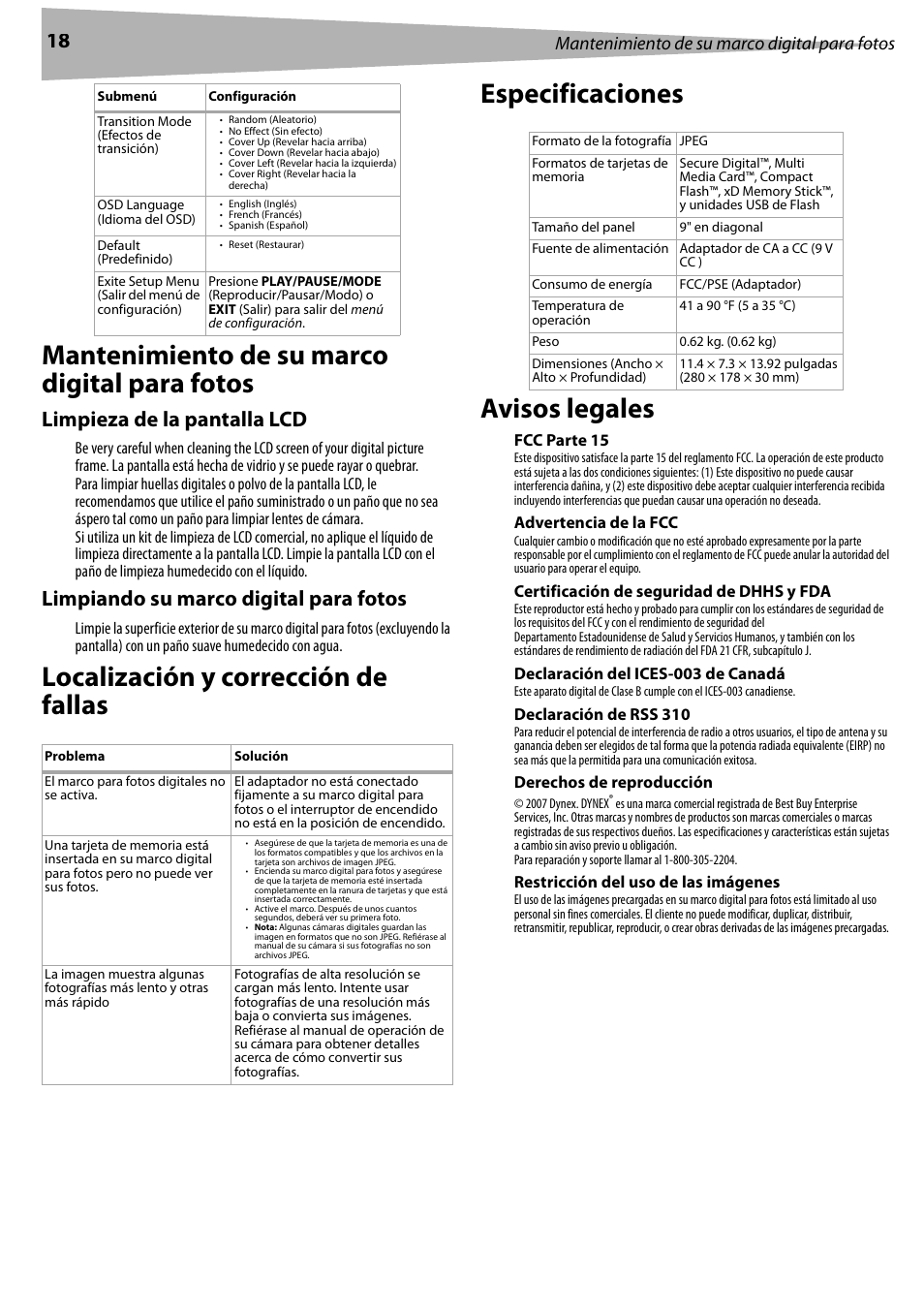 Mantenimiento de su marco digital para fotos, Limpieza de la pantalla lcd, Limpiando su marco digital para fotos | Localización y corrección de fallas, Especificaciones, Avisos legales, Fcc parte 15, Advertencia de la fcc, Certificación de seguridad de dhhs y fda, Declaración del ices-003 de canadá | Dynex DX-DPF9 User Manual | Page 18 / 22