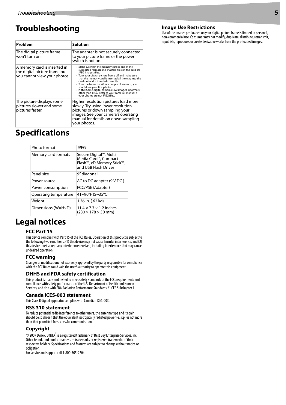 Troubleshooting, Specifications, Legal notices | Fcc part 15, Fcc warning, Dhhs and fda safety certification, Canada ices-003 statement, Rss 310 statement, Copyright, Image use restrictions | Dynex DX-DPF9 User Manual | Page 5 / 22