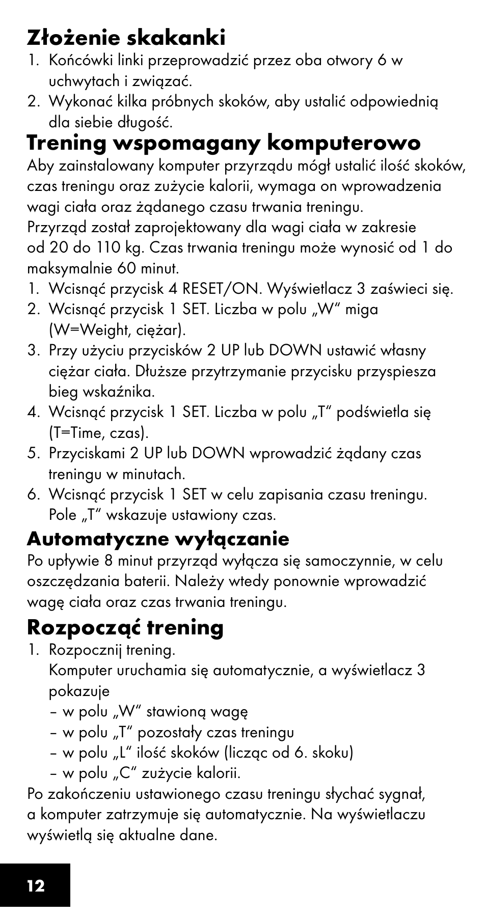 Złożenie skakanki, Trening wspomagany komputerowo, Rozpocząć trening | Crivit SC-1358 User Manual | Page 12 / 40