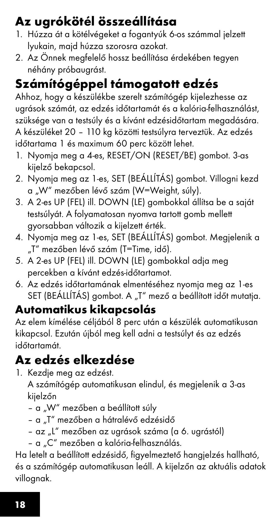 Az ugrókötél összeállítása, Számítógéppel támogatott edzés, Az edzés elkezdése | Crivit SC-1358 User Manual | Page 18 / 40