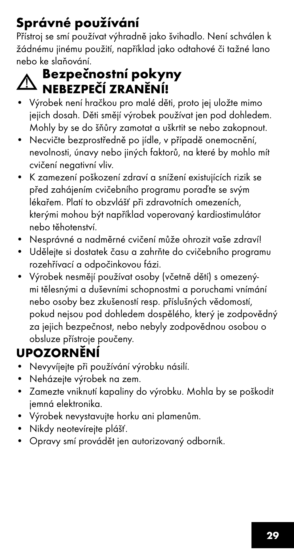 Správné používání, Bezpečnostní pokyny | Crivit SC-1358 User Manual | Page 29 / 40