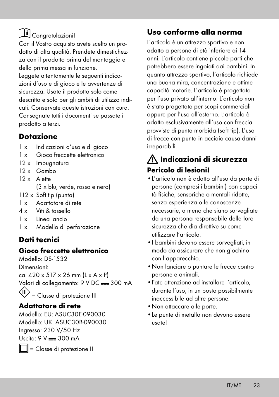 Dotazione, Dati tecnici, Uso conforme alla norma | Indicazioni di sicurezza | Crivit DS-1532 User Manual | Page 21 / 82