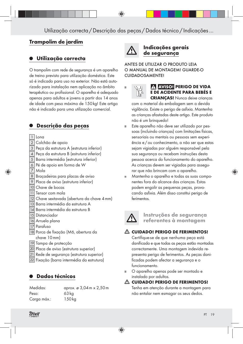 Trampolim de jardim utilização correcta, Descrição das peças, Dados técnicos | Indicações gerais de segurança, Instruções de segurança referentes à montagem | Crivit Z30751 User Manual | Page 19 / 43