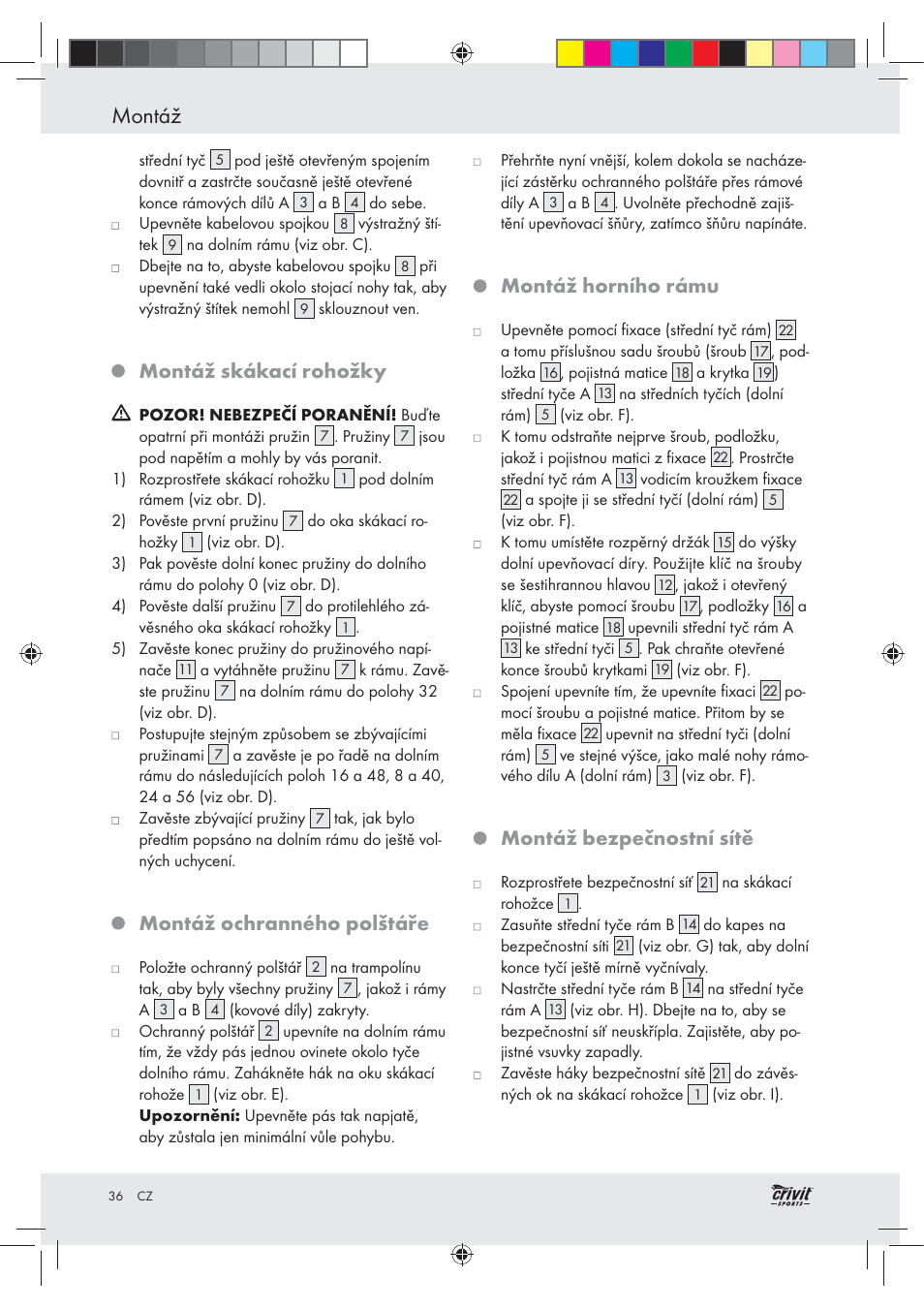 Montáž, Montáž skákací rohožky, Montáž ochranného polštáře | Montáž horního rámu, Montáž bezpečnostní sítě | Crivit Z30751 User Manual | Page 36 / 57