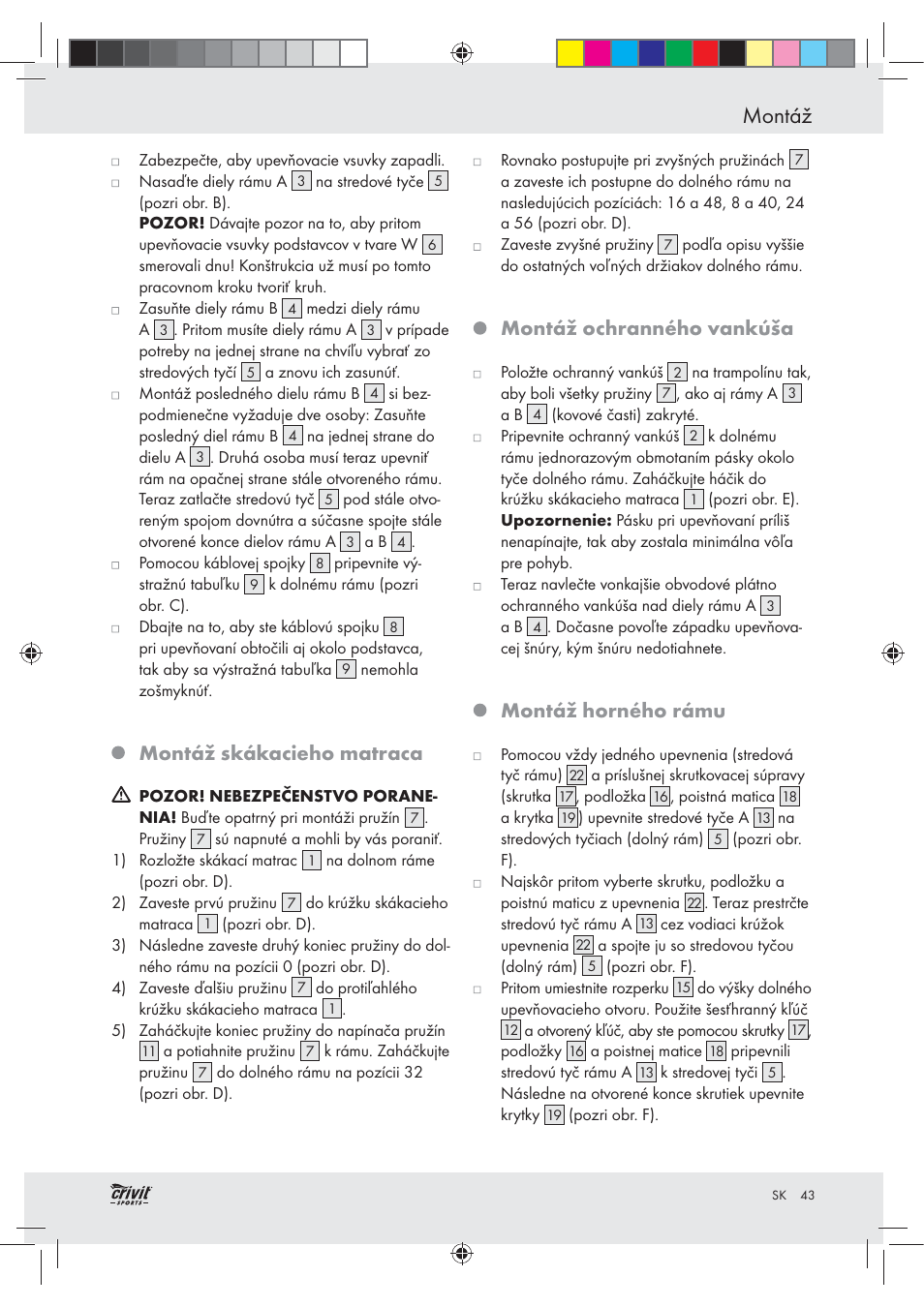 Montáž, Montáž skákacieho matraca, Montáž ochranného vankúša | Montáž horného rámu | Crivit Z30751 User Manual | Page 43 / 57