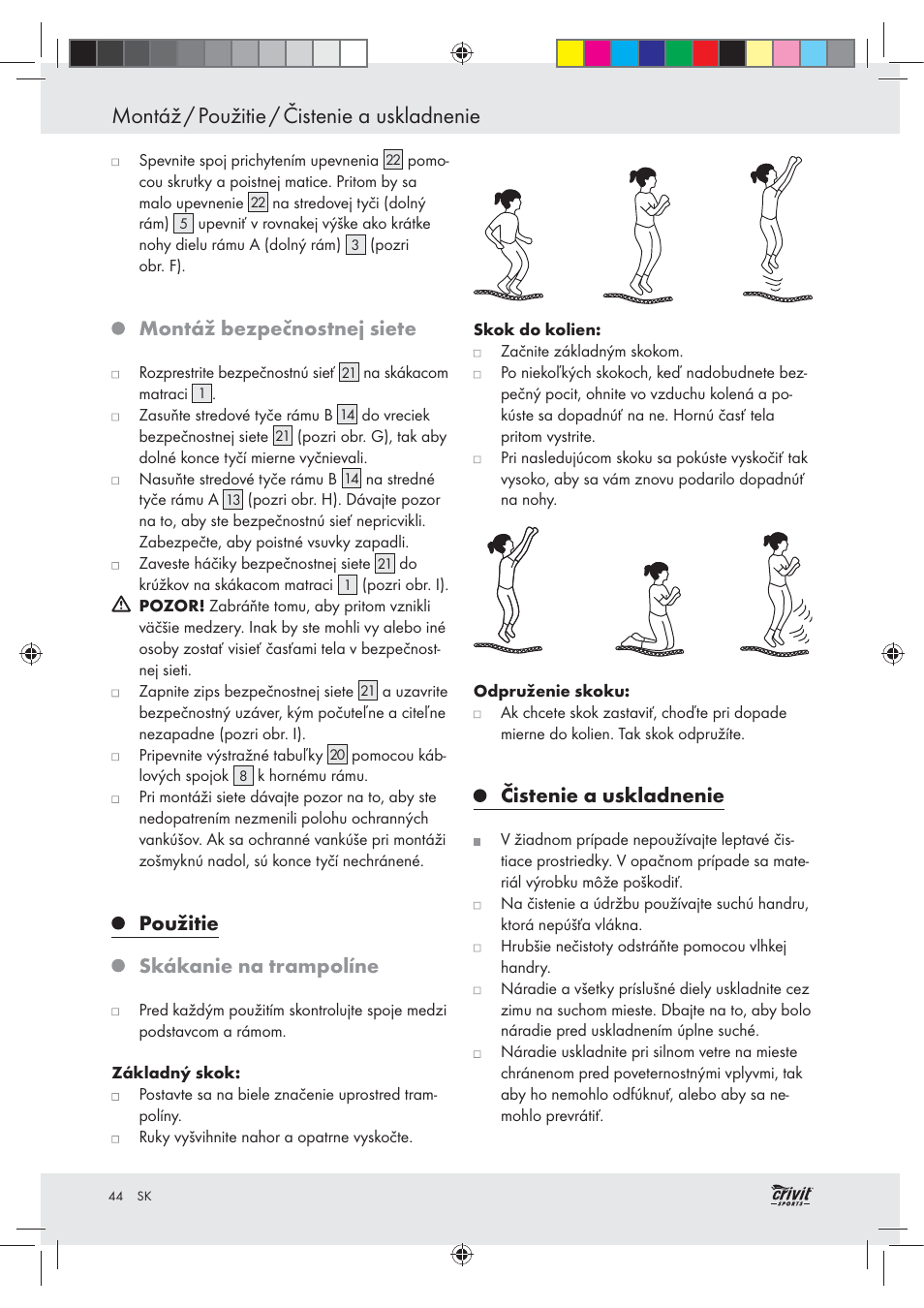 Montáž / použitie / čistenie a uskladnenie, Montáž bezpečnostnej siete, Použitie skákanie na trampolíne | Čistenie a uskladnenie | Crivit Z30751 User Manual | Page 44 / 57