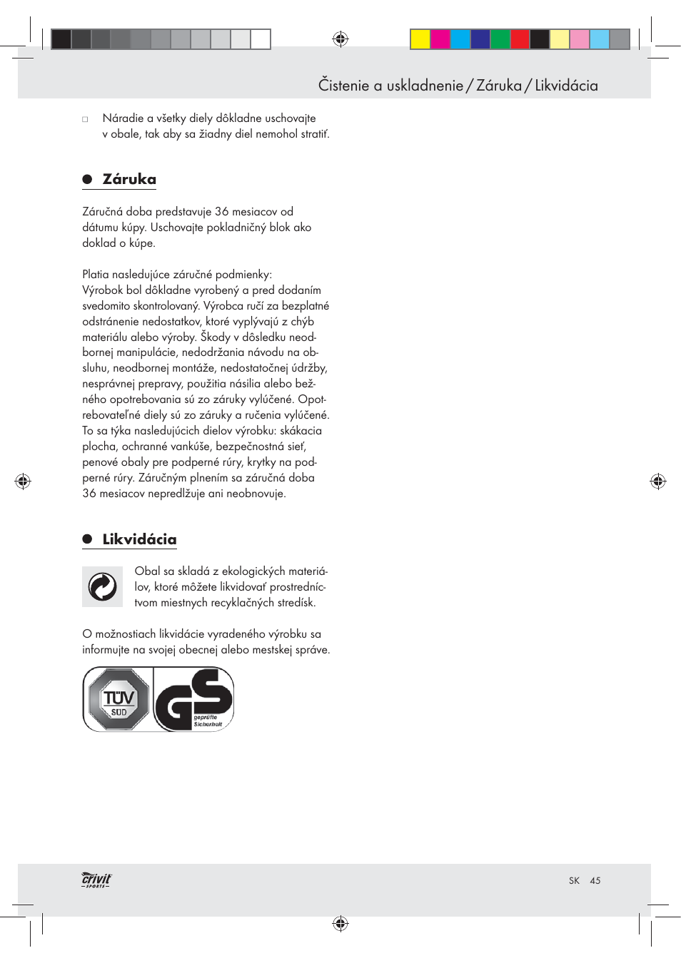 Čistenie a uskladnenie / záruka / likvidácia | Crivit Z30751 User Manual | Page 45 / 57