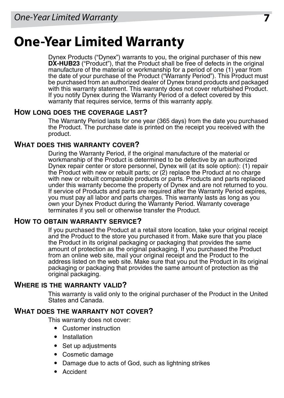 One-year limited warranty, How long does the coverage last, What does this warranty cover | How to obtain warranty service, Where is the warranty valid, What does the warranty not cover | Dynex DX-HUB23 User Manual | Page 7 / 26