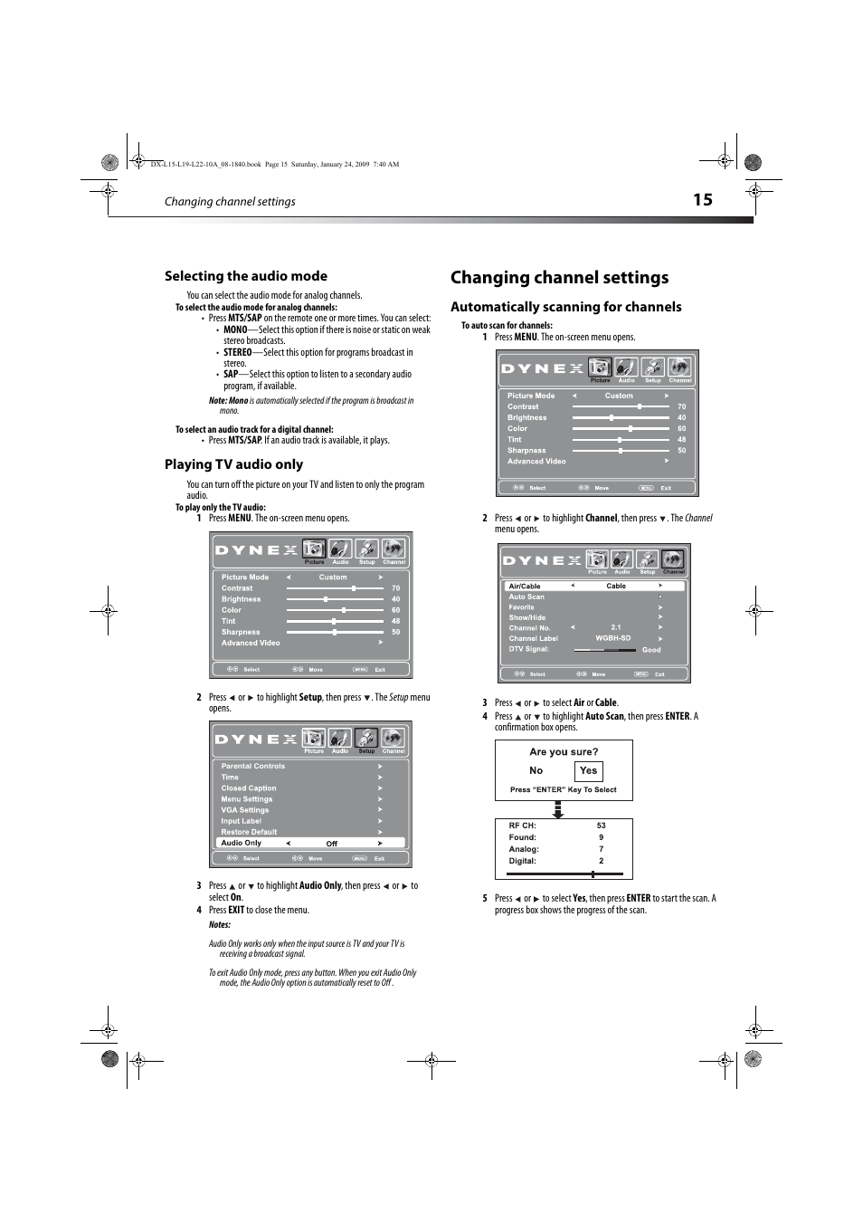 Selecting the audio mode, Playing tv audio only, Changing channel settings | Automatically scanning for channels, Selecting the audio mode playing tv audio only | Dynex DX-L19-10A User Manual | Page 18 / 33