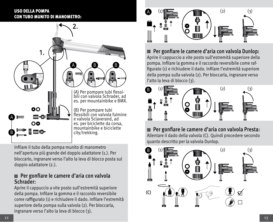Per gonfiare le camere d’aria con valvola schrader, Per gonfiare le camere d’aria con valvola dunlop, Per gonfiare le camere d’aria con valvola presta | Crivit Mini Telescopic Pump User Manual | Page 7 / 17