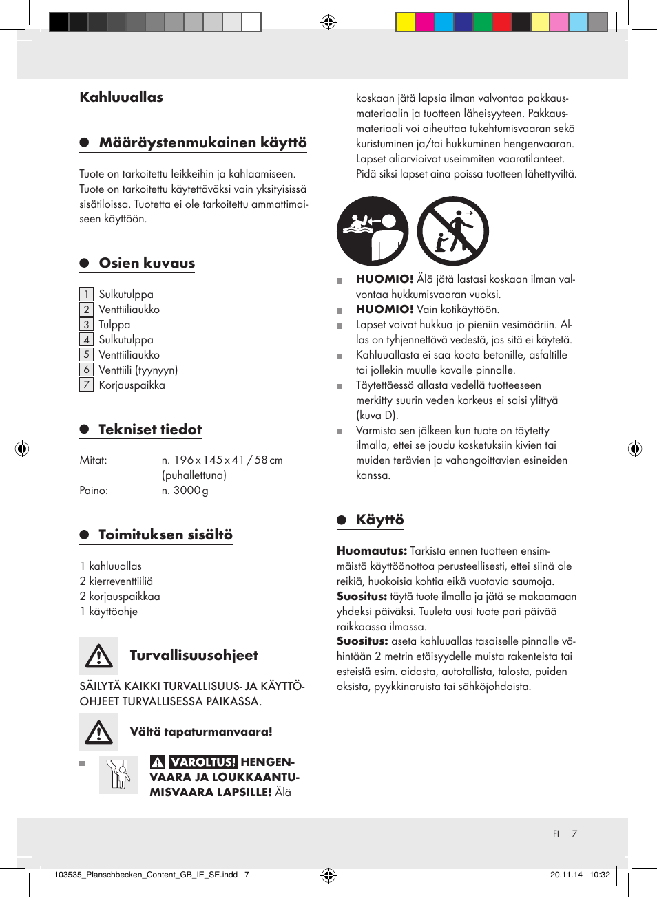 Kahluuallas määräystenmukainen käyttö, Osien kuvaus, Tekniset tiedot | Toimituksen sisältö, Turvallisuusohjeet, Käyttö | Crivit Z31953 User Manual | Page 7 / 25
