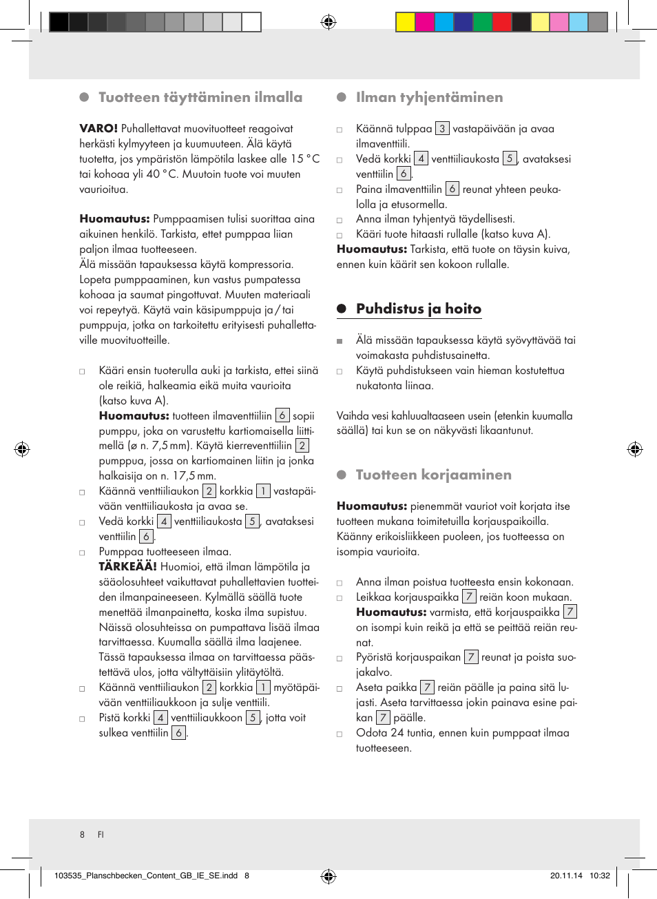 Tuotteen täyttäminen ilmalla, Ilman tyhjentäminen, Puhdistus ja hoito | Tuotteen korjaaminen | Crivit Z31953 User Manual | Page 8 / 25