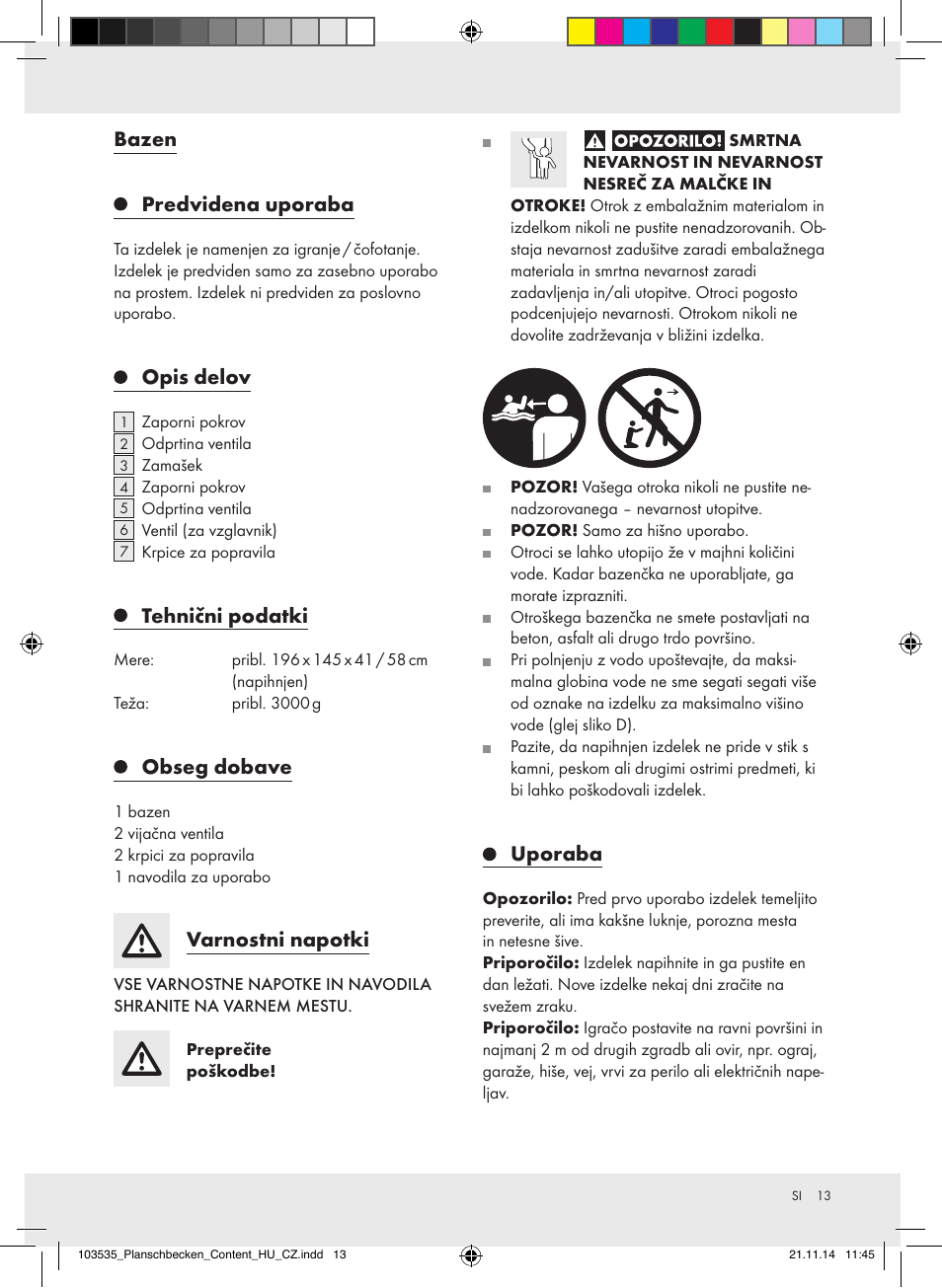 Bazen predvidena uporaba, Opis delov, Tehnični podatki | Obseg dobave, Varnostni napotki, Uporaba | Crivit Z31953 User Manual | Page 13 / 26