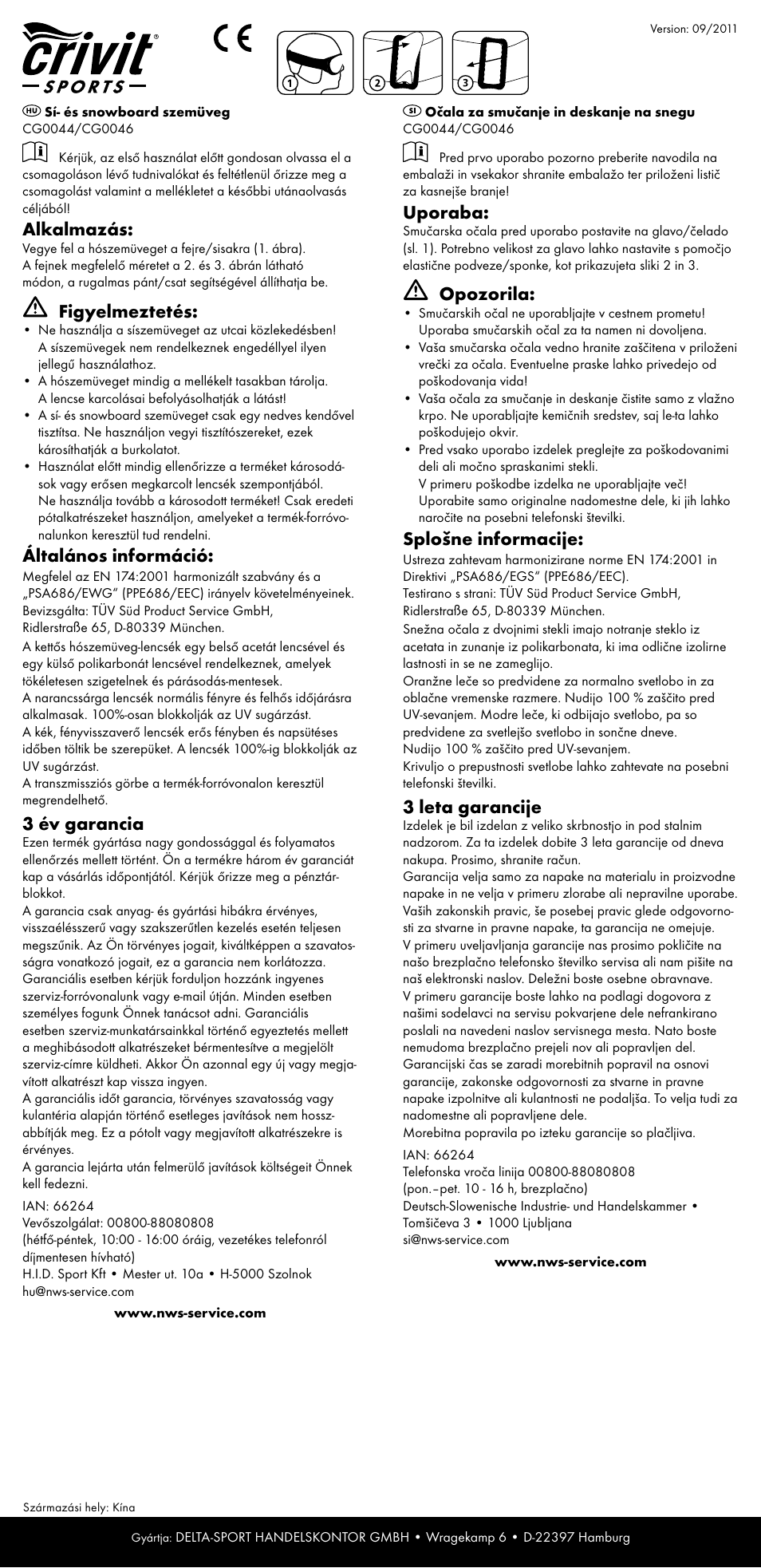 Uporaba, Opozorila, Splošne informacije | 3 leta garancije, Alkalmazás, Figyelmeztetés, Általános információ, 3 év garancia | Crivit CG0044 User Manual | Page 2 / 4