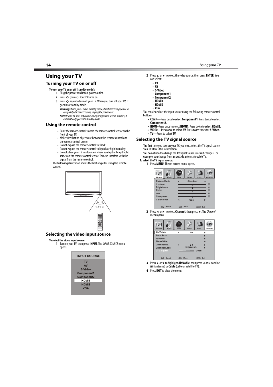 Using your tv, Turning your tv on or off, Using the remote control | Selecting the video input source, Selecting the tv signal source, Selecting the video input source” o | Dynex DX-LCD37-09-2 User Manual | Page 14 / 36
