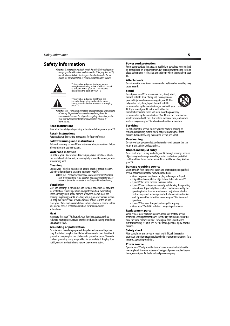 Safety information, Read instructions, Retain instructions | Follow warnings and instructions, Water and moisture, Cleaning, Ventilation, Heat, Grounding or polarization, Power cord protection | Dynex DX-LCD37-09-2 User Manual | Page 5 / 36