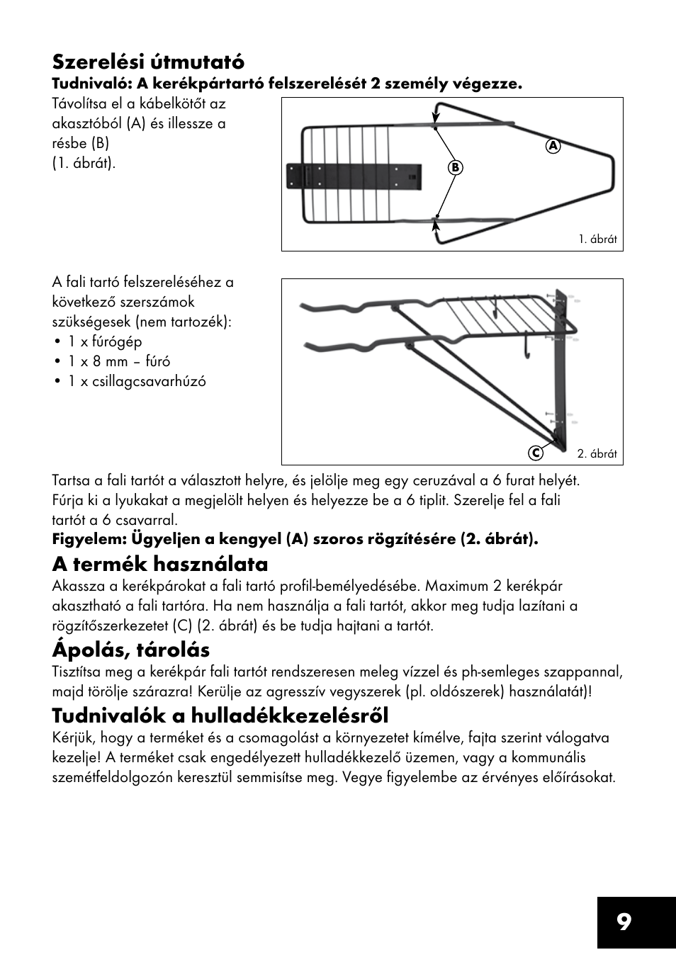 9szerelési útmutató, A termék használata, Ápolás, tárolás | Tudnivalók a hulladékkezelésről | Crivit FW-1399 User Manual | Page 9 / 24