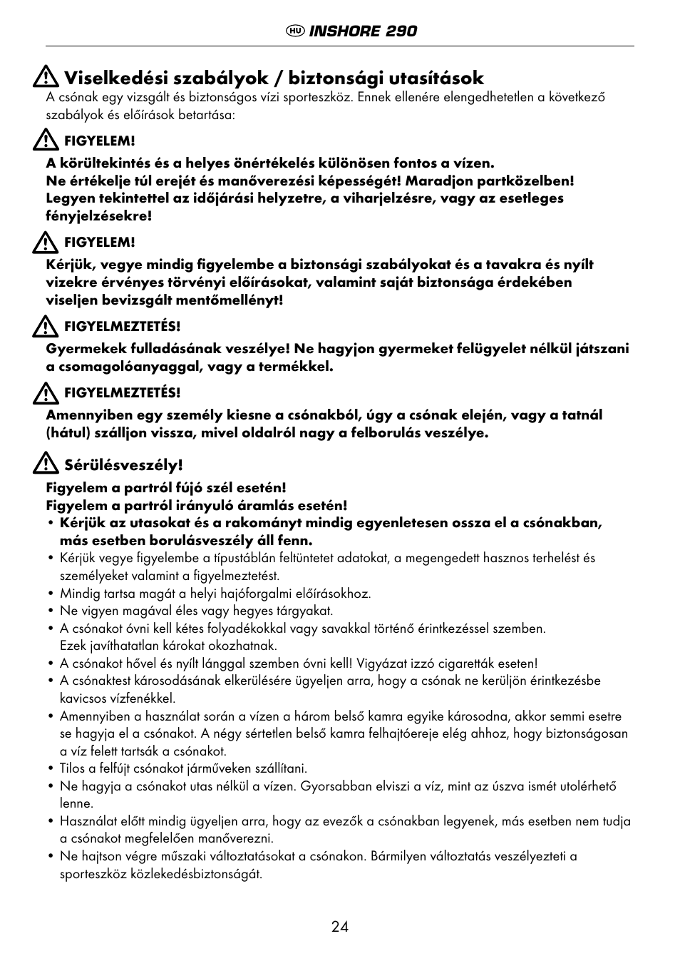 Viselkedési szabályok / biztonsági utasítások | Crivit 6-13 User Manual | Page 24 / 64