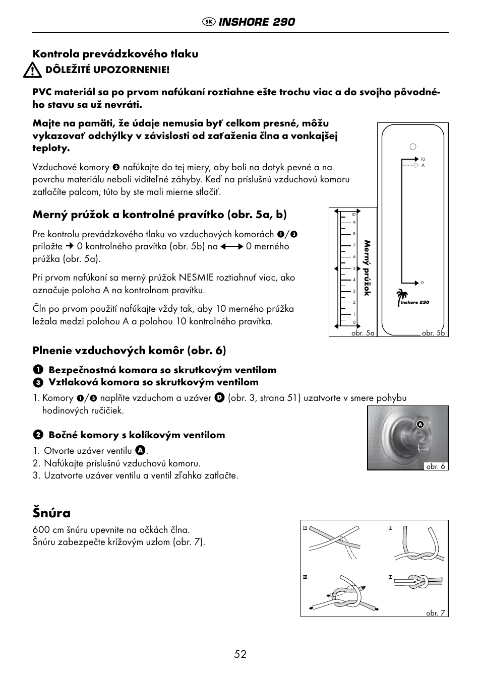 Šnúra, Kontrola prevádzkového tlaku, Merný prúžok a kontrolné pravítko (obr. 5a, b) | Plnenie vzduchových komôr (obr. 6), Inshore 290 | Crivit 6-13 User Manual | Page 52 / 64