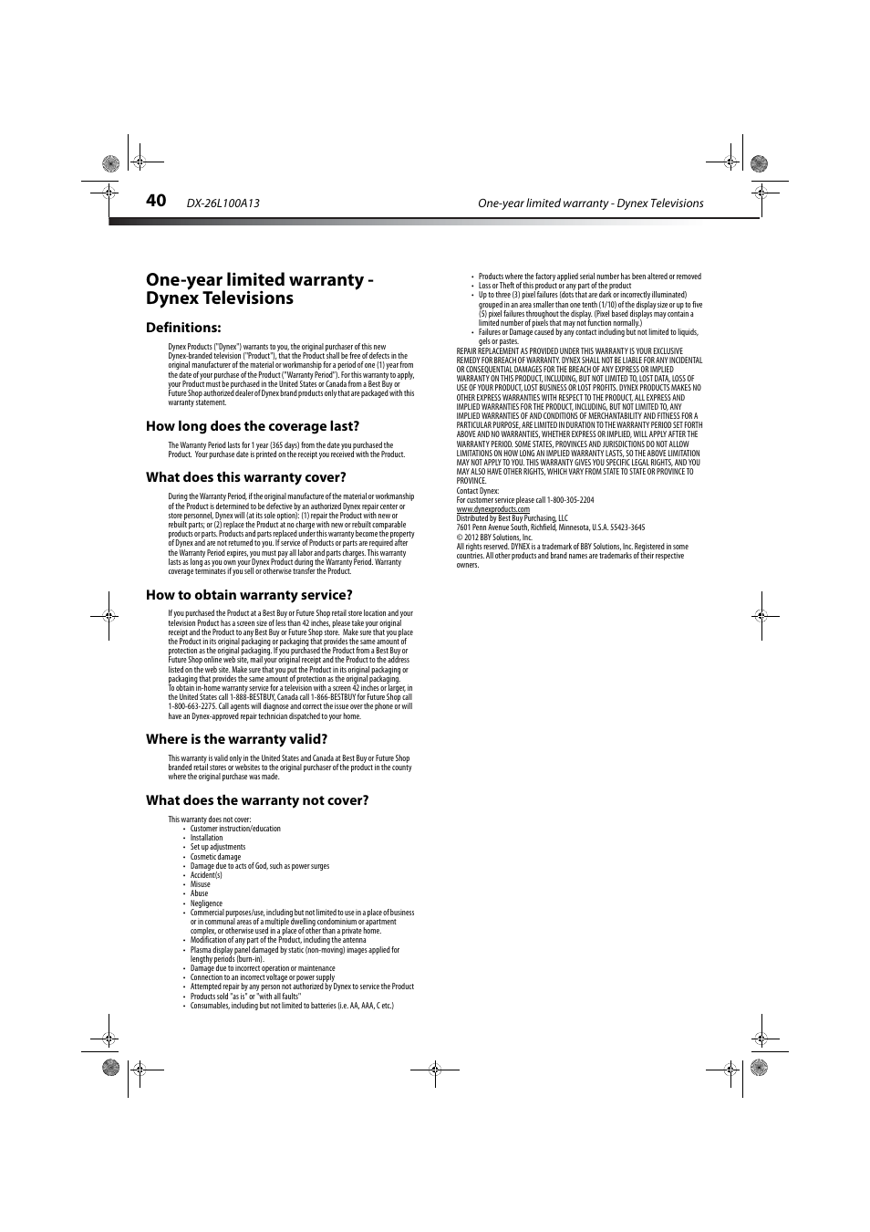 One-year limited warranty - dynex televisions, Definitions, How long does the coverage last | What does this warranty cover, How to obtain warranty service, Where is the warranty valid, What does the warranty not cover | Dynex DX-26L100A13 User Manual | Page 44 / 45