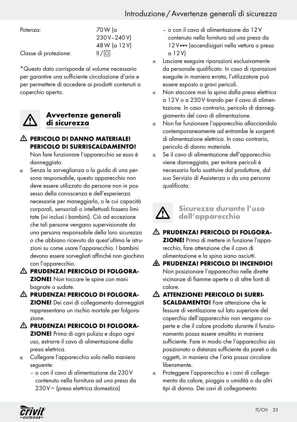 Introduzione / avvertenze generali di sicurezza, Avvertenze generali di sicurezza, Sicurezza durante l’uso dell’apparecchio | Crivit REK 230 C2 User Manual | Page 22 / 44