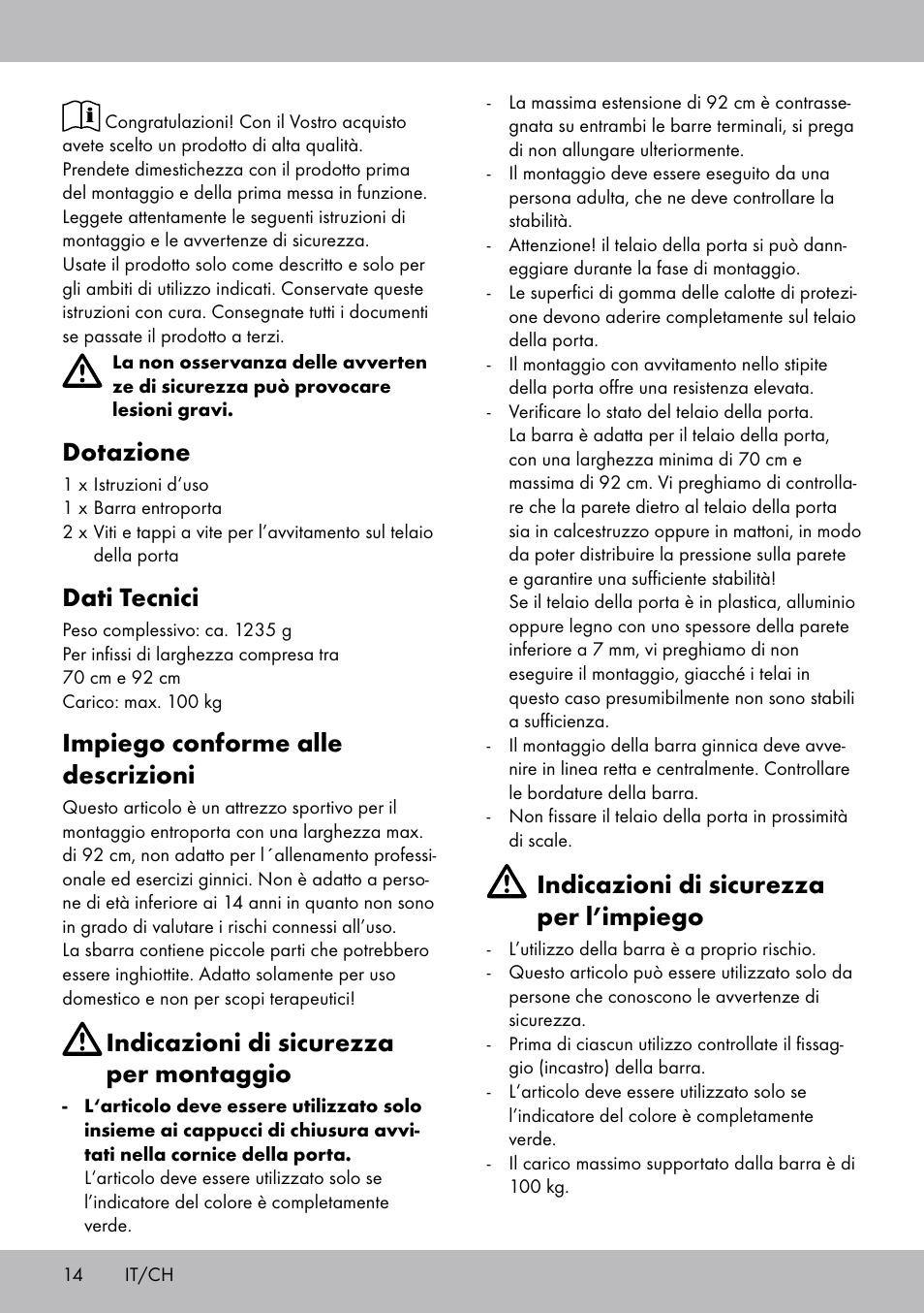 Dotazione, Dati tecnici, Impiego conforme alle descrizioni | Indicazioni di sicurezza per montaggio, Indicazioni di sicurezza per l’impiego | Crivit TR-1433 User Manual | Page 12 / 26