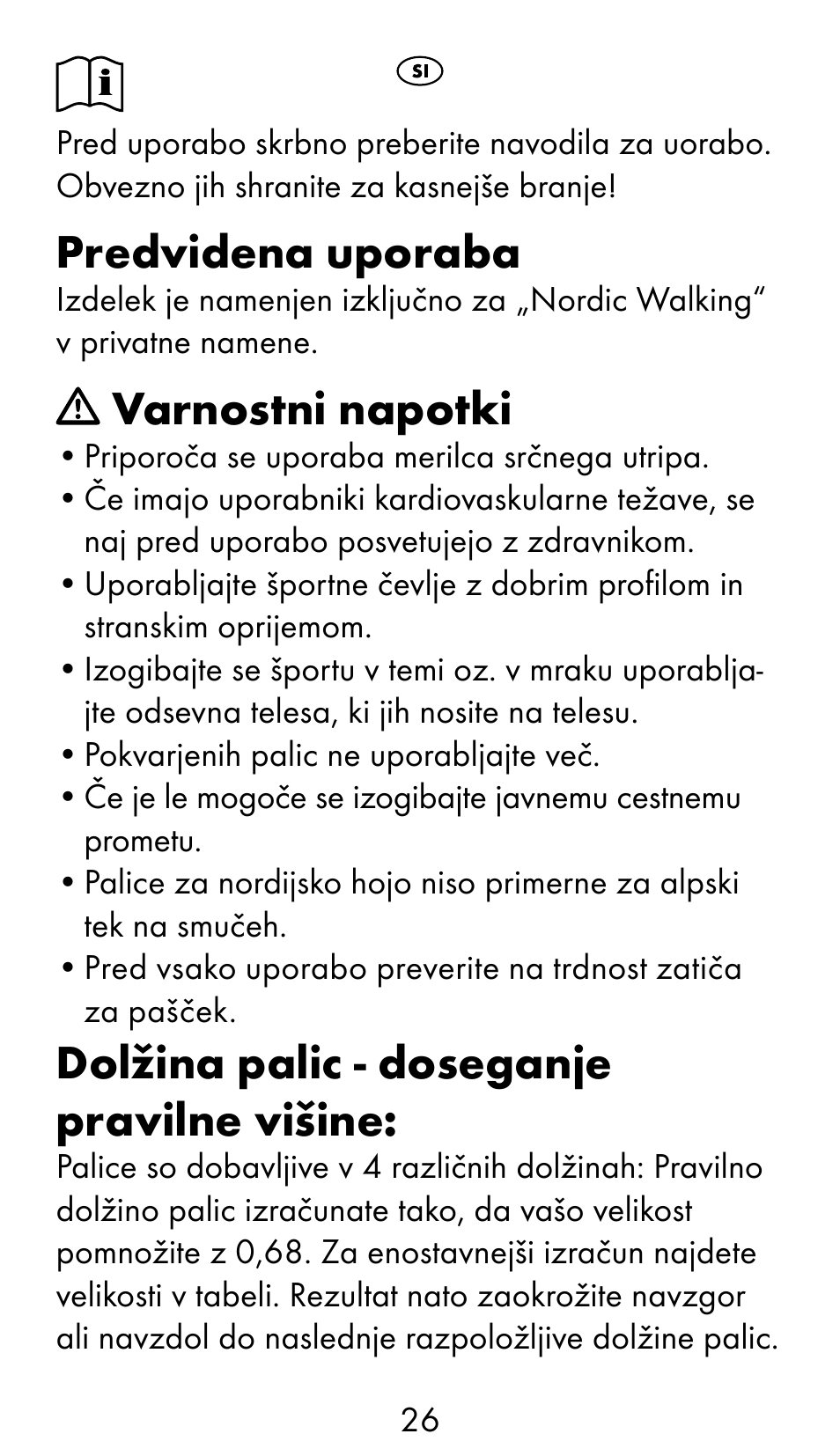 Predvidena uporaba, Varnostni napotki, Dolžina palic - doseganje pravilne višine | Crivit WS-1370 User Manual | Page 26 / 60