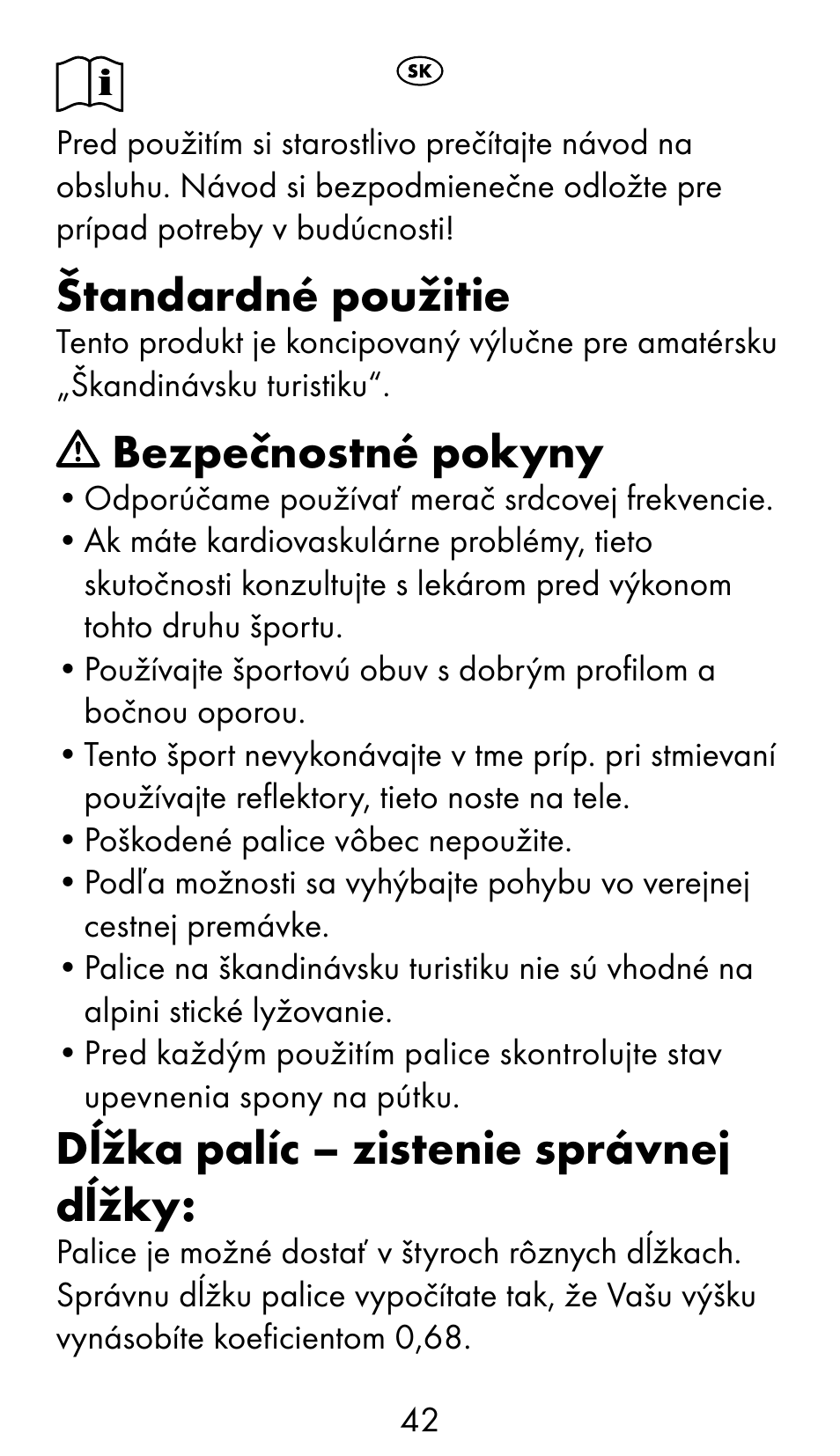 Štandardné použitie, Bezpečnostné pokyny, Dĺžka palíc – zistenie správnej dĺžky | Crivit WS-1370 User Manual | Page 42 / 60