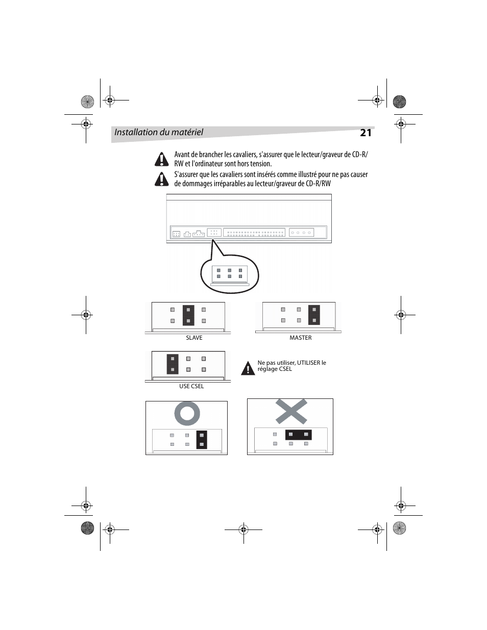 Installation du matériel | Dynex DX-CDRW52 User Manual | Page 21 / 47