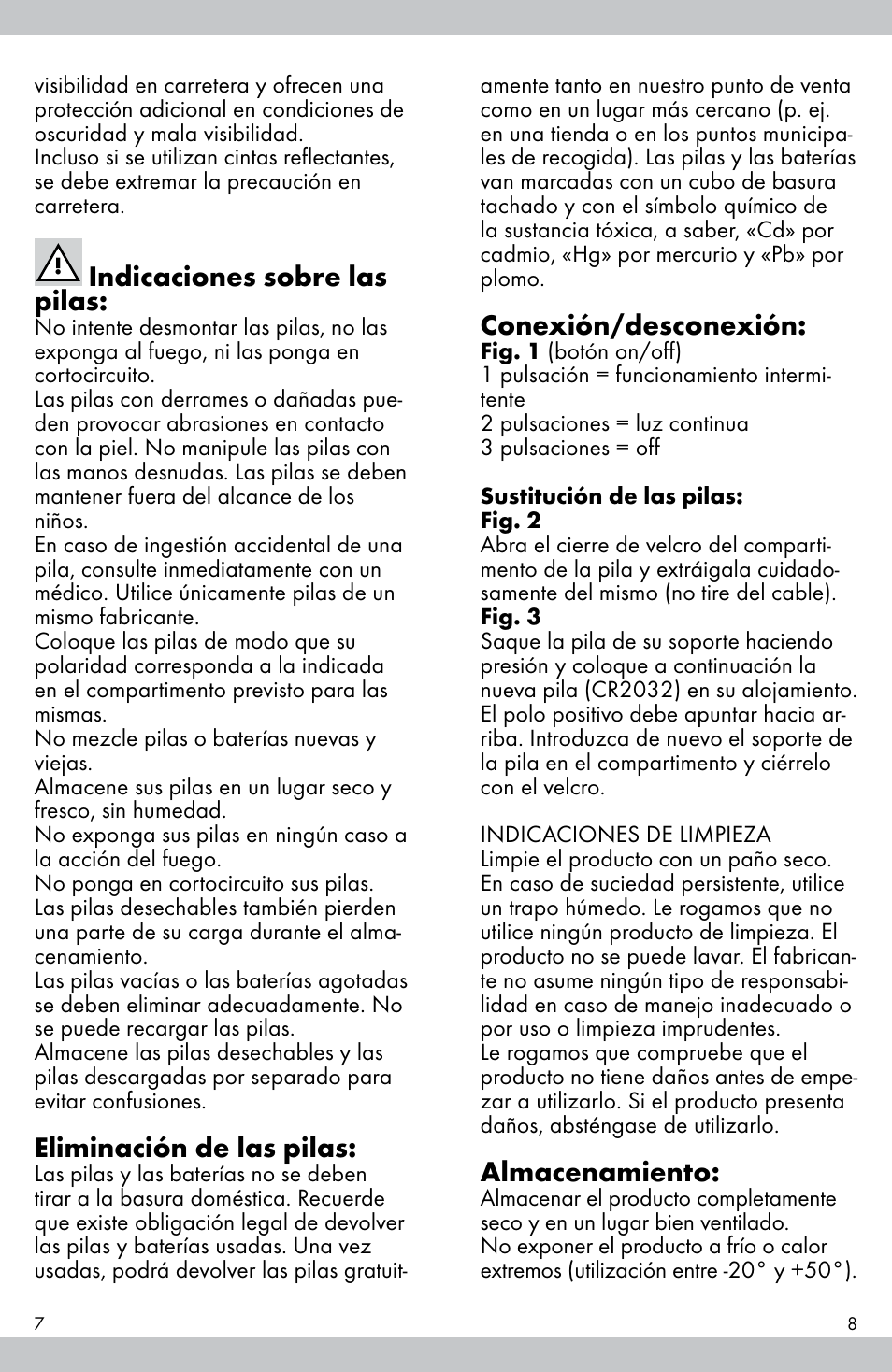 Conexión/desconexión, Almacenamiento, Indicaciones sobre las pilas | Eliminación de las pilas | Crivit E81012 User Manual | Page 5 / 21