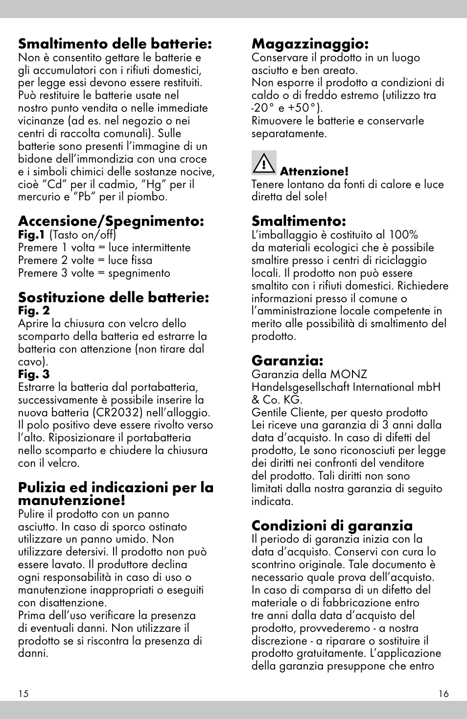 Smaltimento delle batterie, Accensione/spegnimento, Sostituzione delle batterie | Pulizia ed indicazioni per la manutenzione, Magazzinaggio, Smaltimento, Garanzia, Condizioni di garanzia | Crivit E81012 User Manual | Page 9 / 21