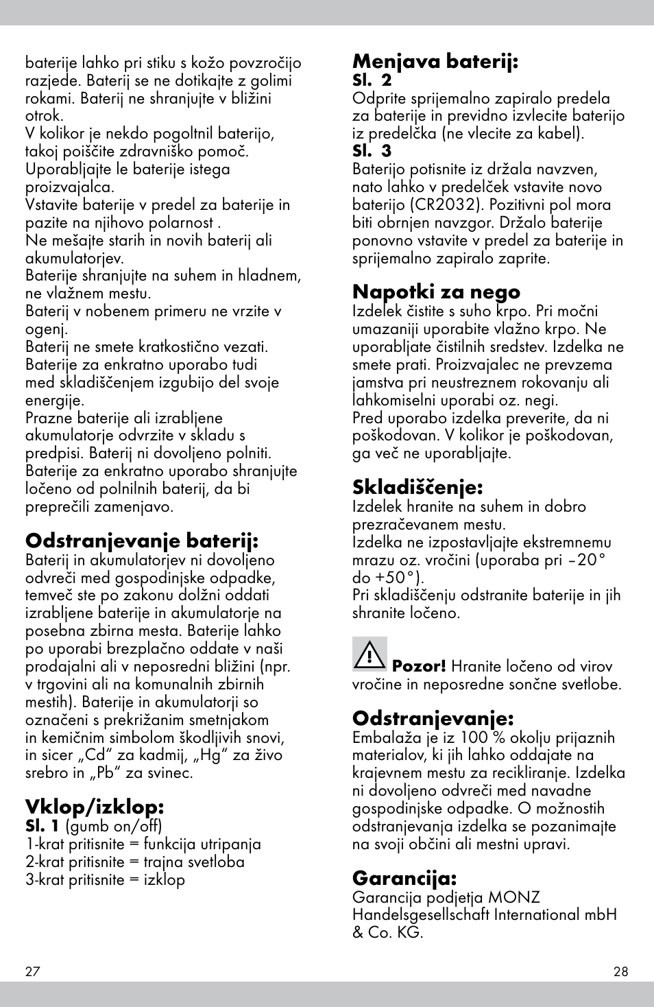 Odstranjevanje baterij, Vklop/izklop, Menjava baterij | Napotki za nego, Skladiščenje, Odstranjevanje, Garancija | Crivit E81012 User Manual | Page 15 / 23